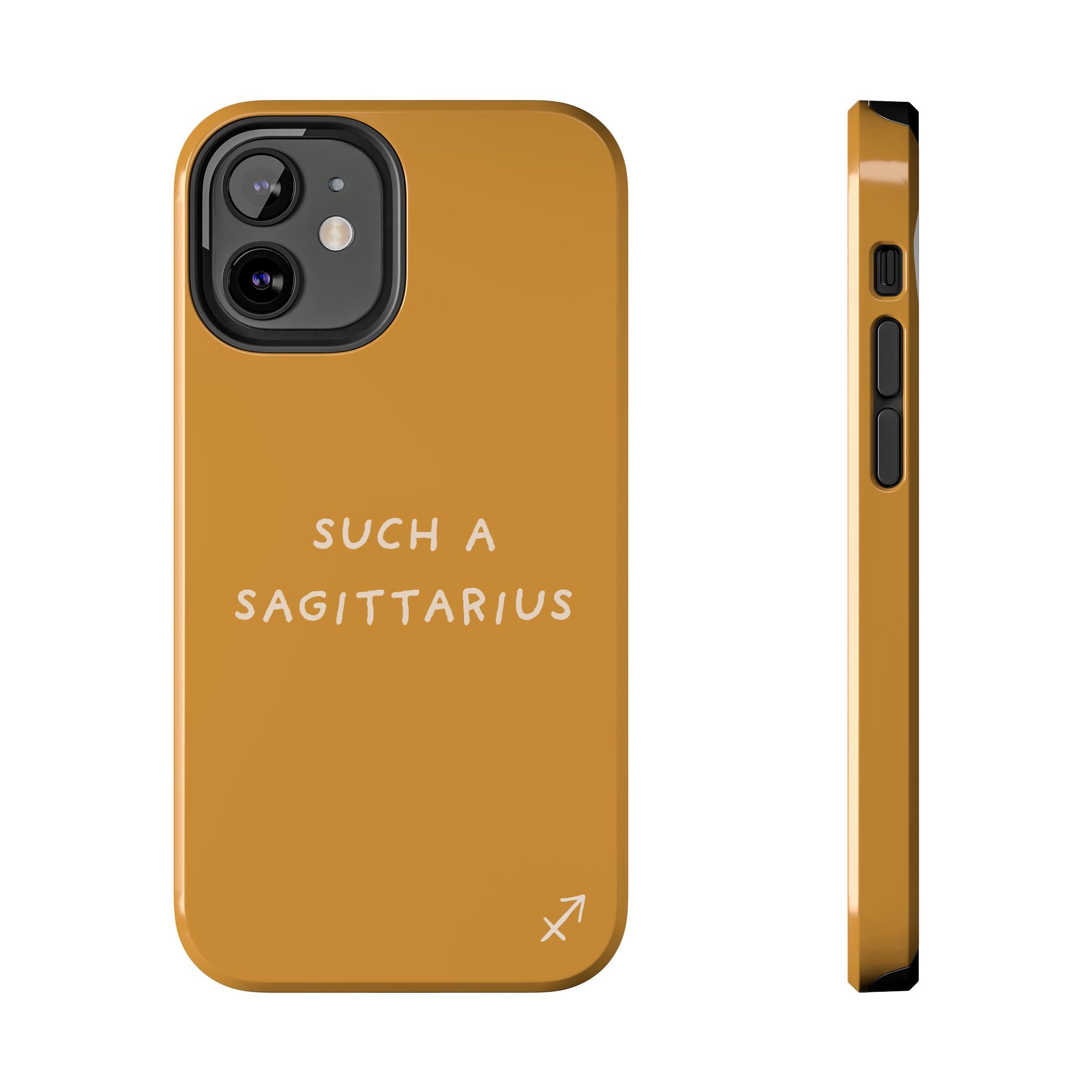 "Such a Sagittarius" Tough Phone Case — Amber