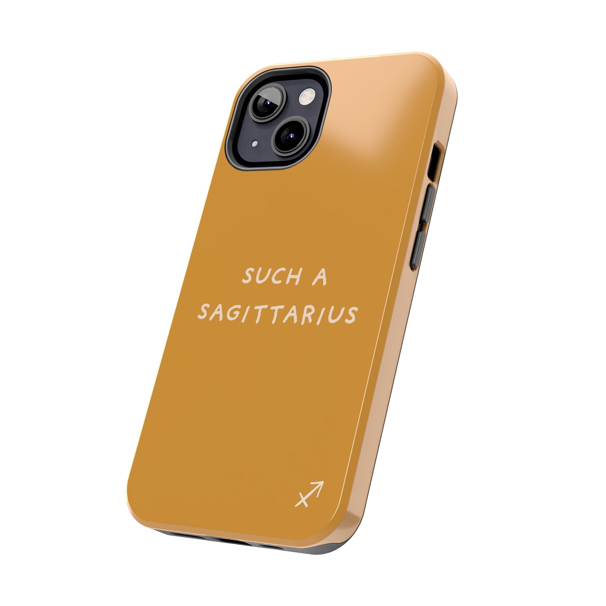 "Such a Sagittarius" Tough Phone Case — Amber