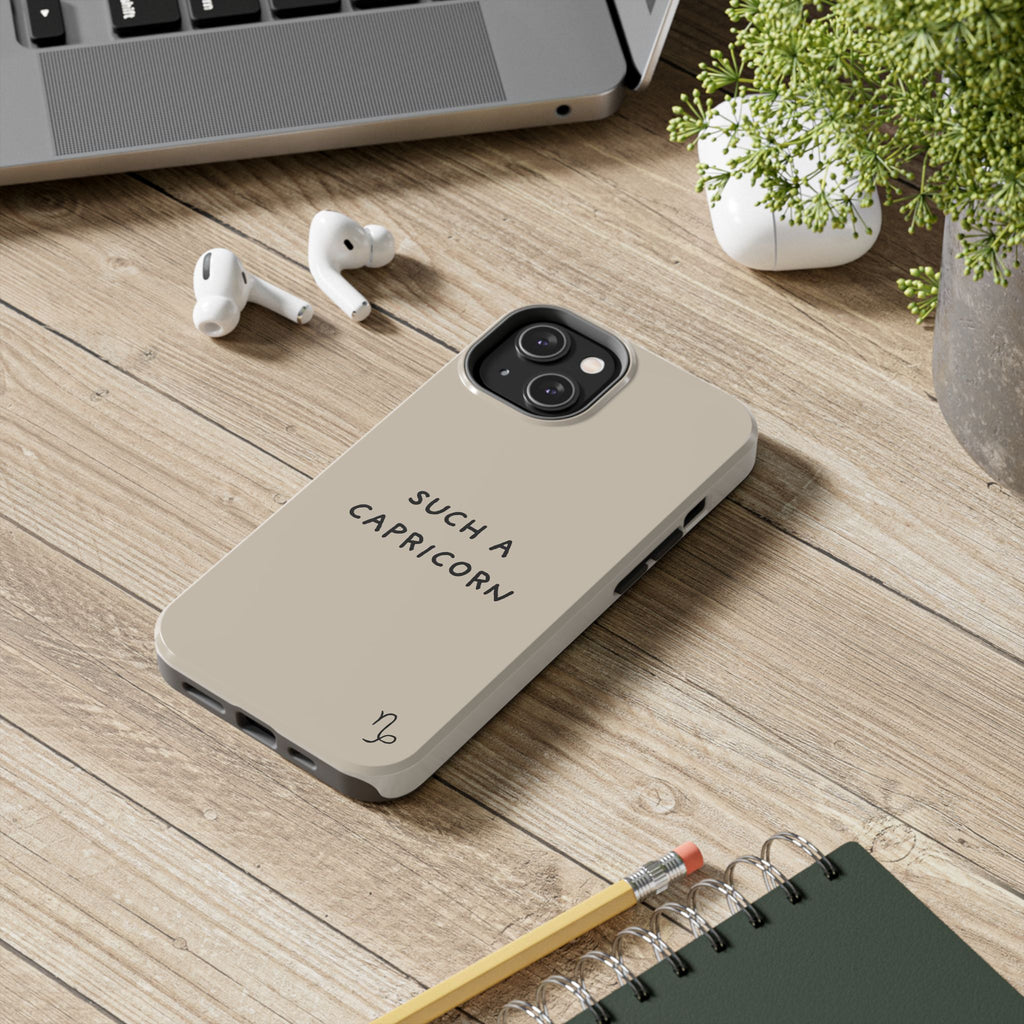 "Such a Capricorn" Tough Phone Case — Beige/Brown