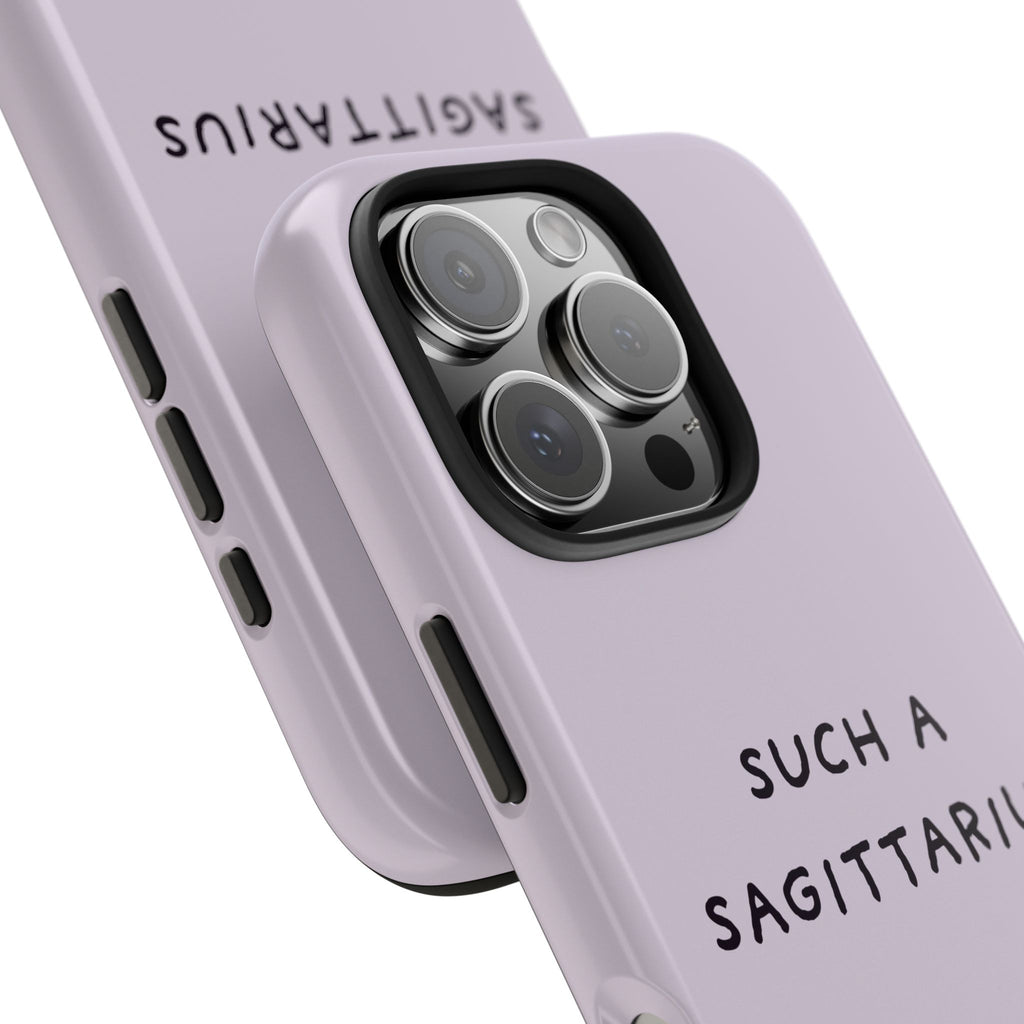 “Such a Sagittarius” Tough Phone Case - Lilac