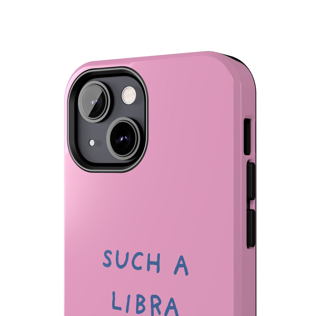 "Such a Libra" Phone Case - Pink/Blue