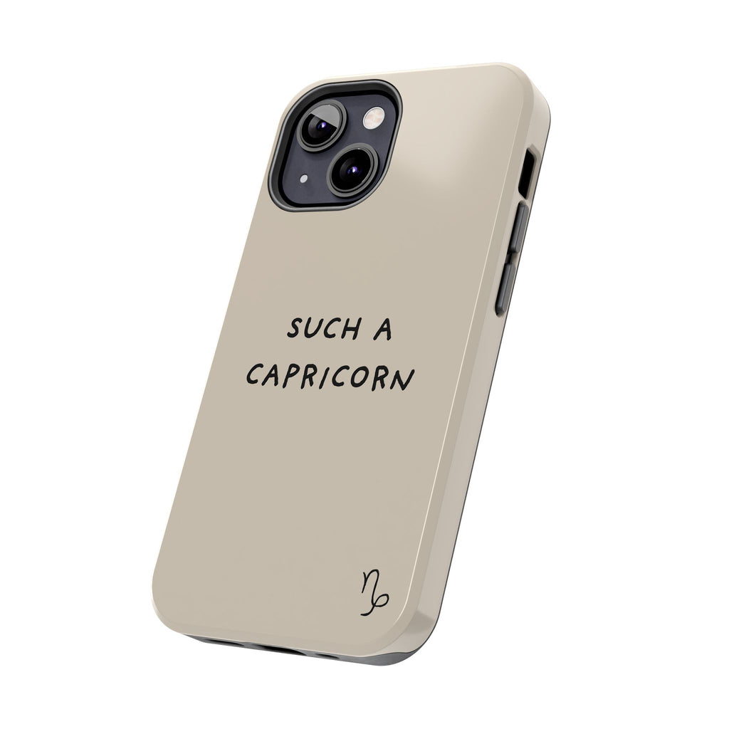 "Such a Capricorn" Tough Phone Case — Beige/Brown