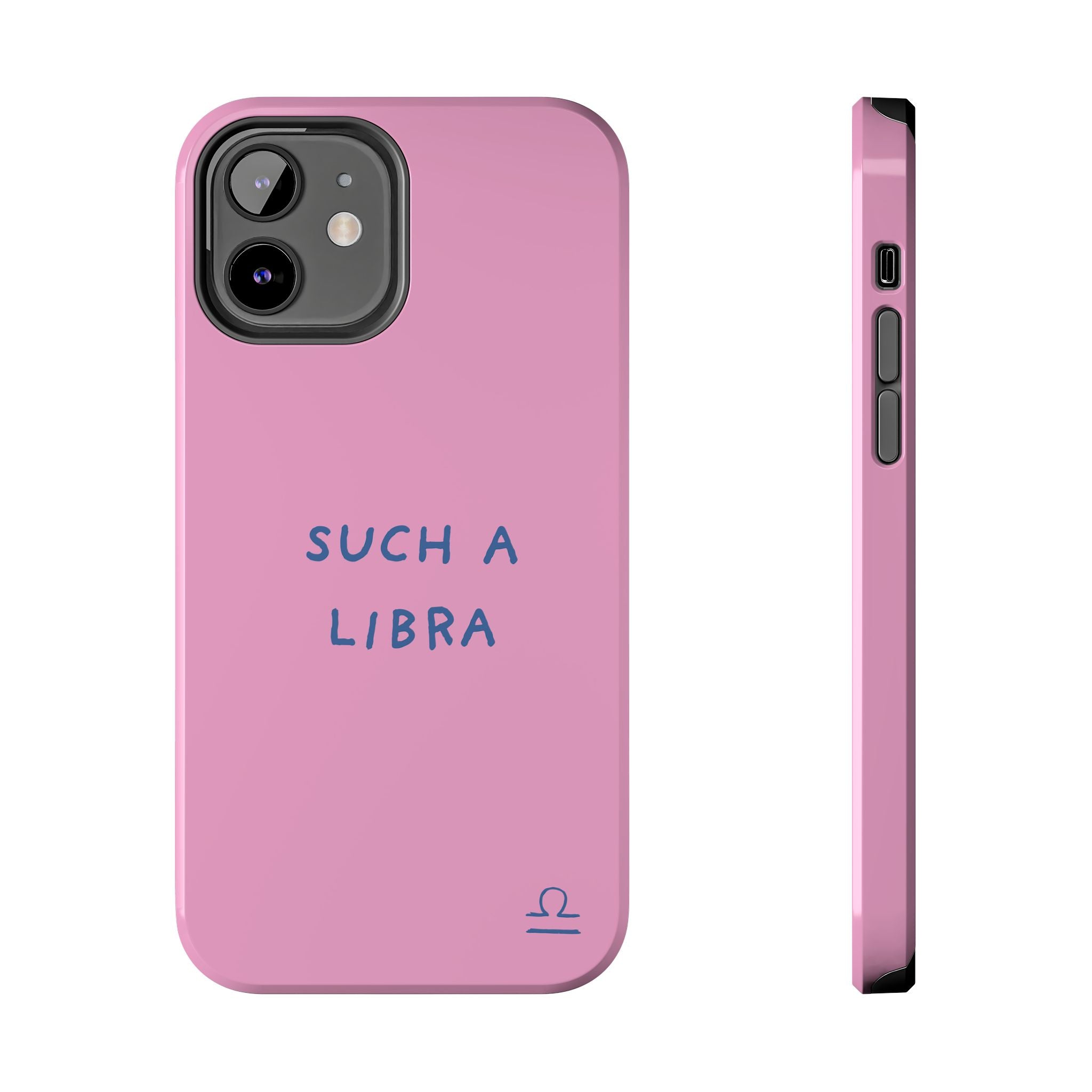 "Such a Libra" Phone Case - Pink/Blue