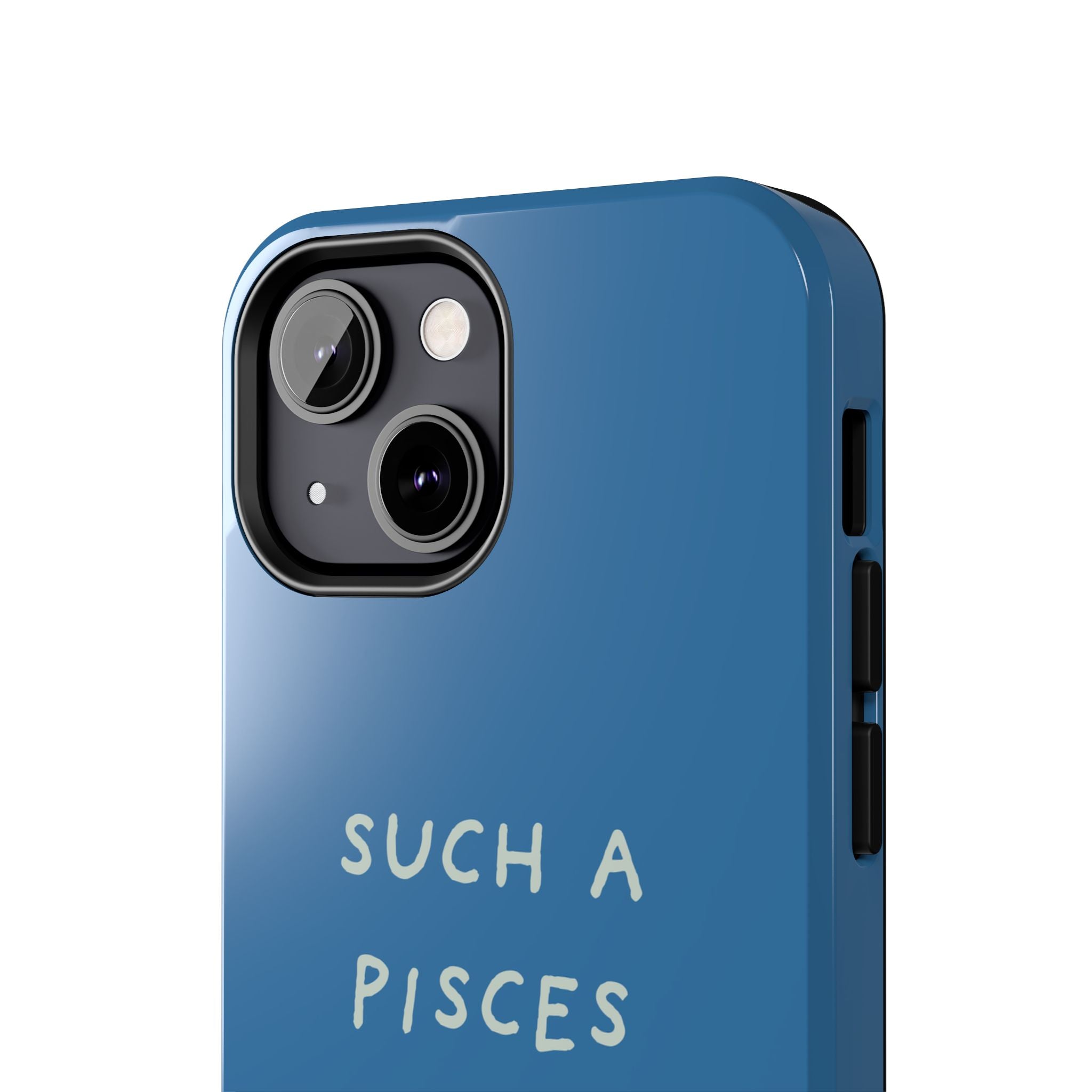 "Such a Pisces" Phone Case - Blue / White
