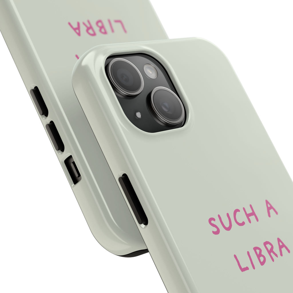 "Such A Libra" Phone Case - Mint/Pink