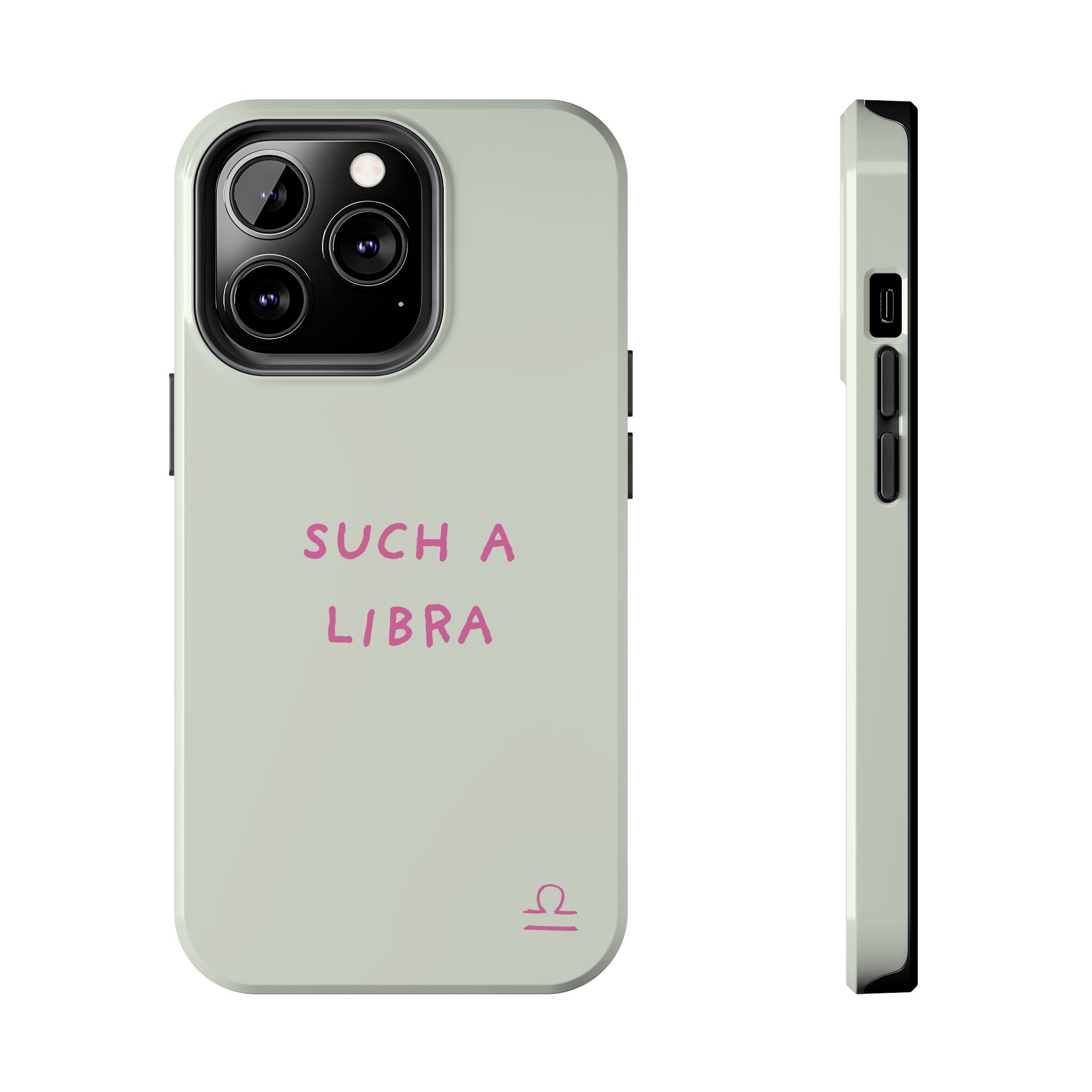 "Such A Libra" Phone Case - Mint/Pink