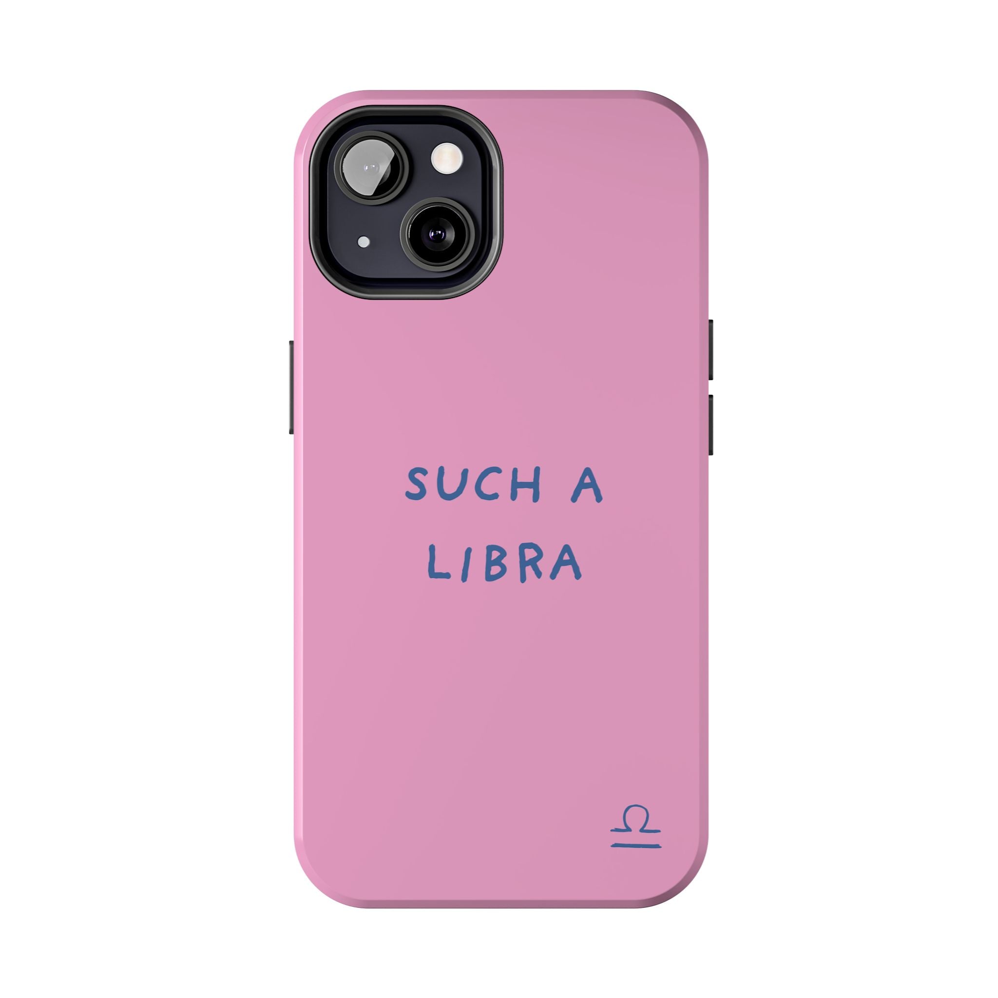 "Such a Libra" Phone Case - Pink/Blue