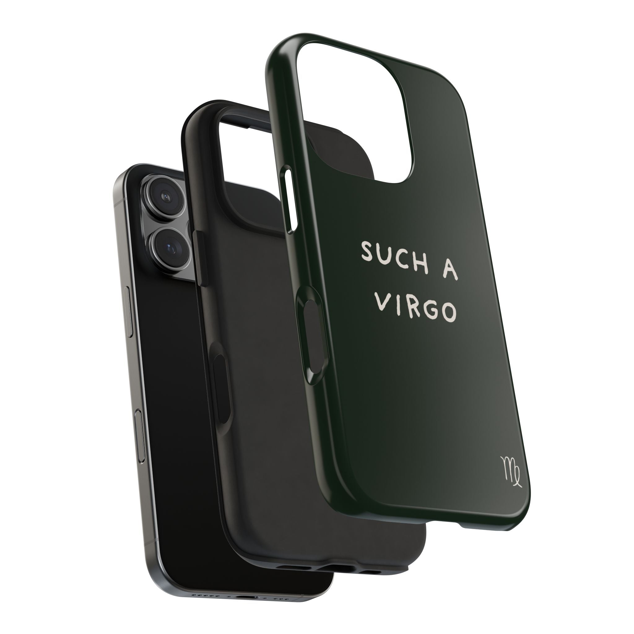 "Such a Virgo" Tough Phone Case — Dark Green