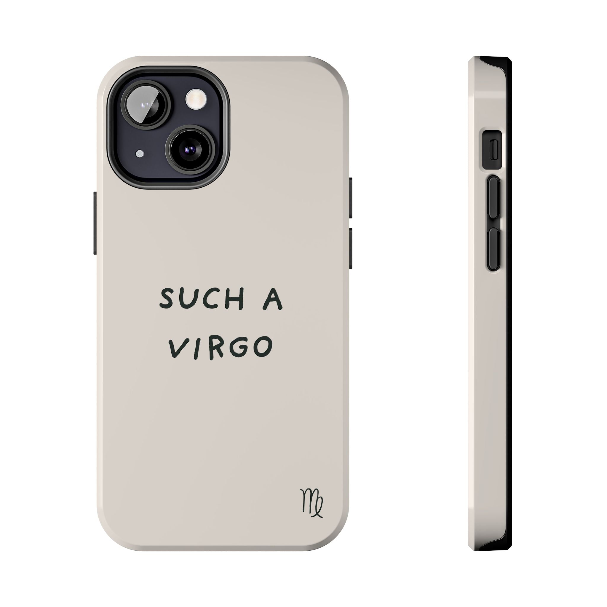 “Such a Virgo” Tough Phone Case — Beige / Forrest