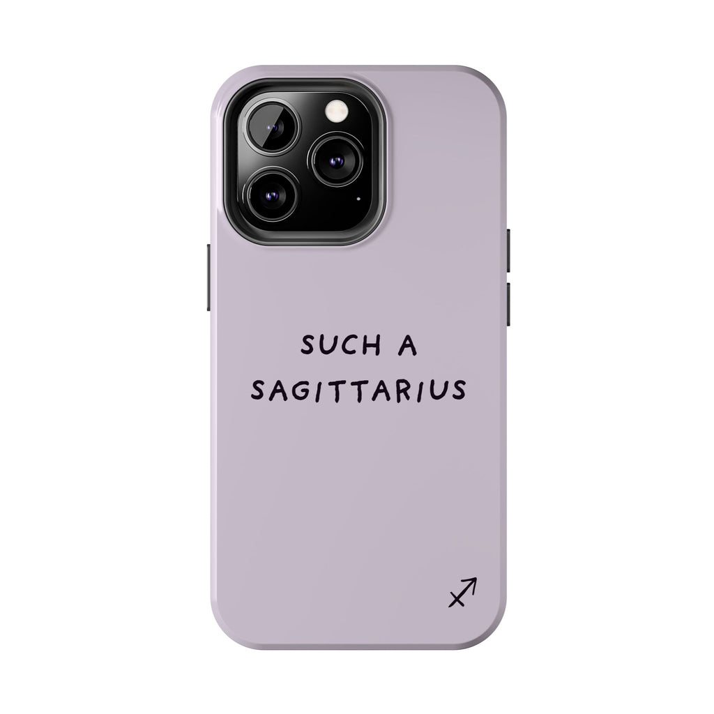 “Such a Sagittarius” Tough Phone Case - Lilac