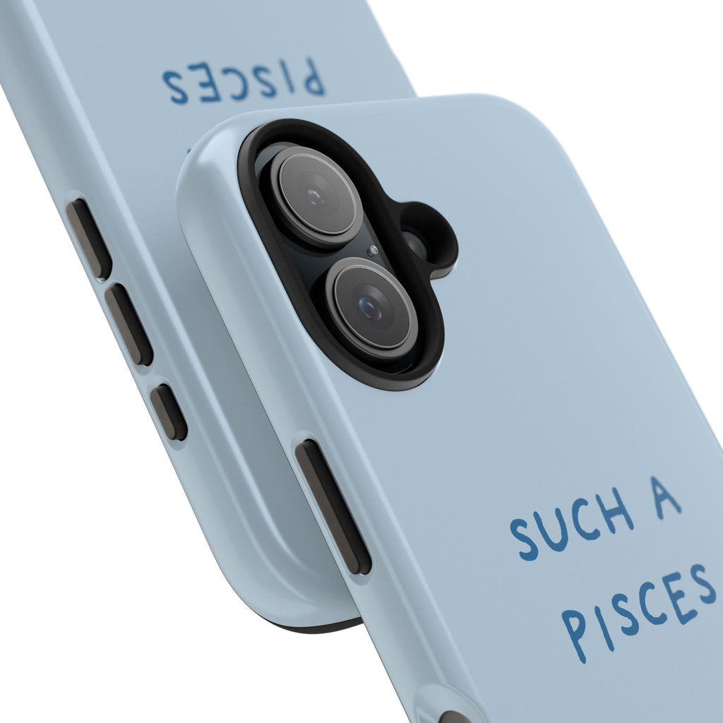 "Such a Pisces" Phone Case - Light Blue / Blue