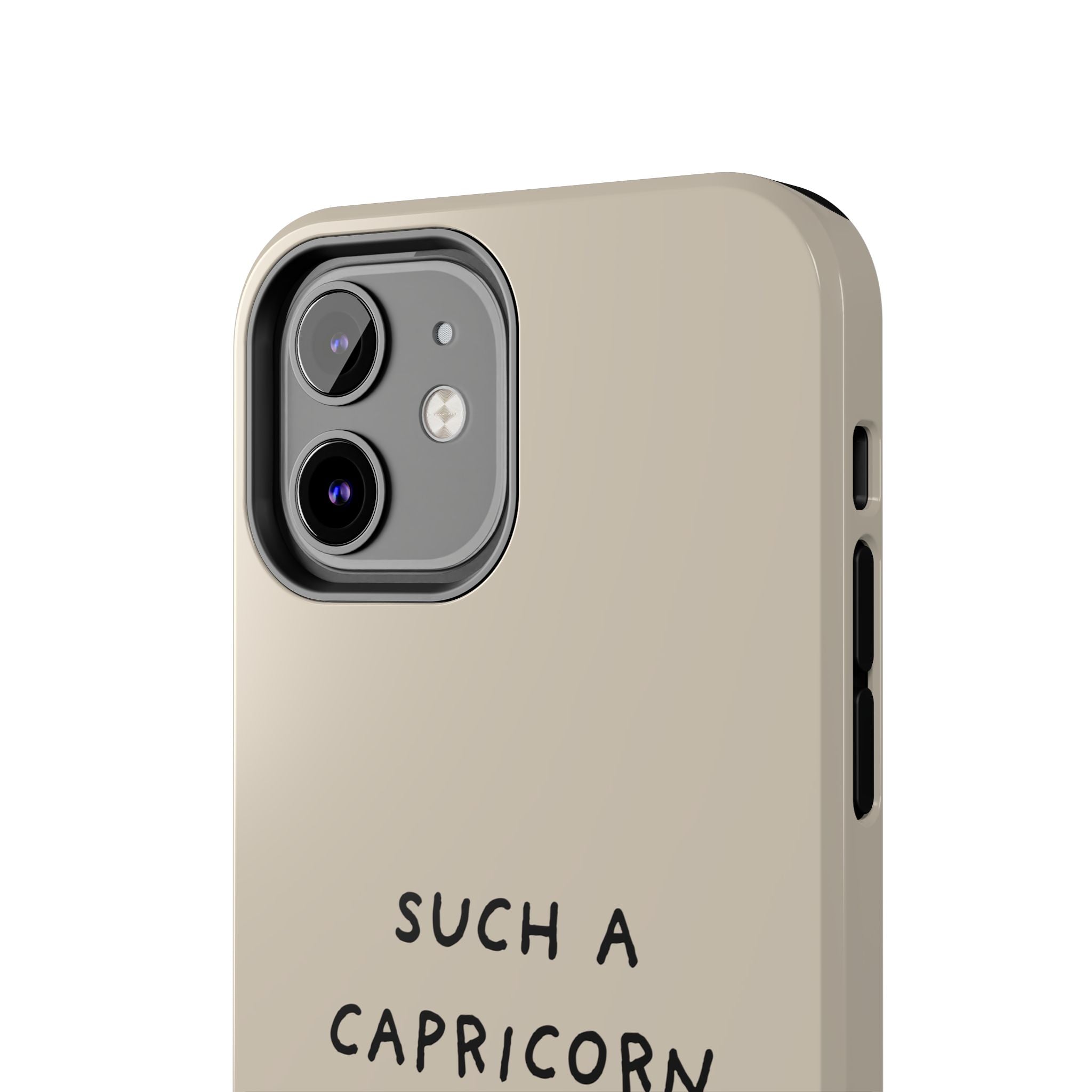 "Such a Capricorn" Tough Phone Case — Beige/Brown