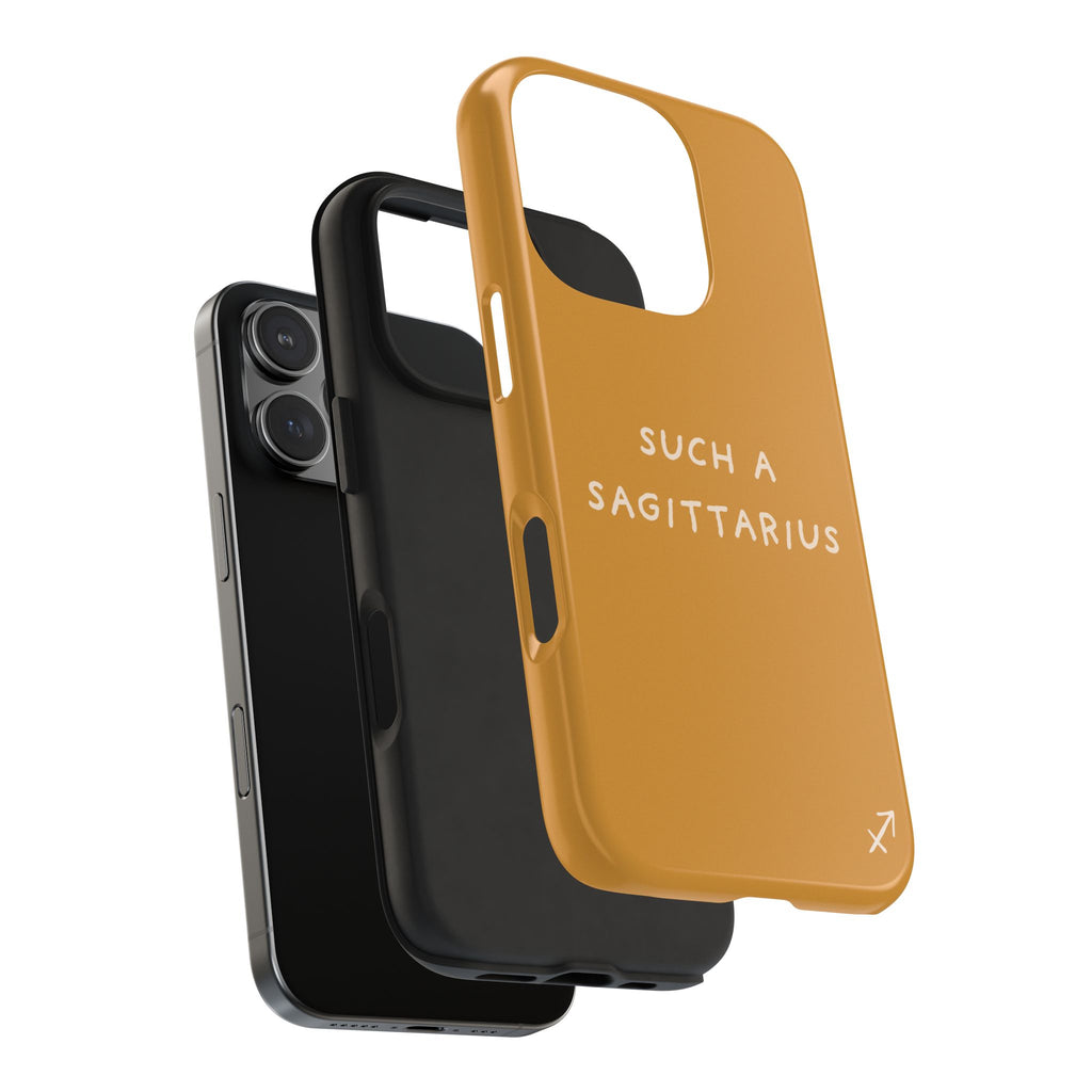 "Such a Sagittarius" Tough Phone Case — Amber