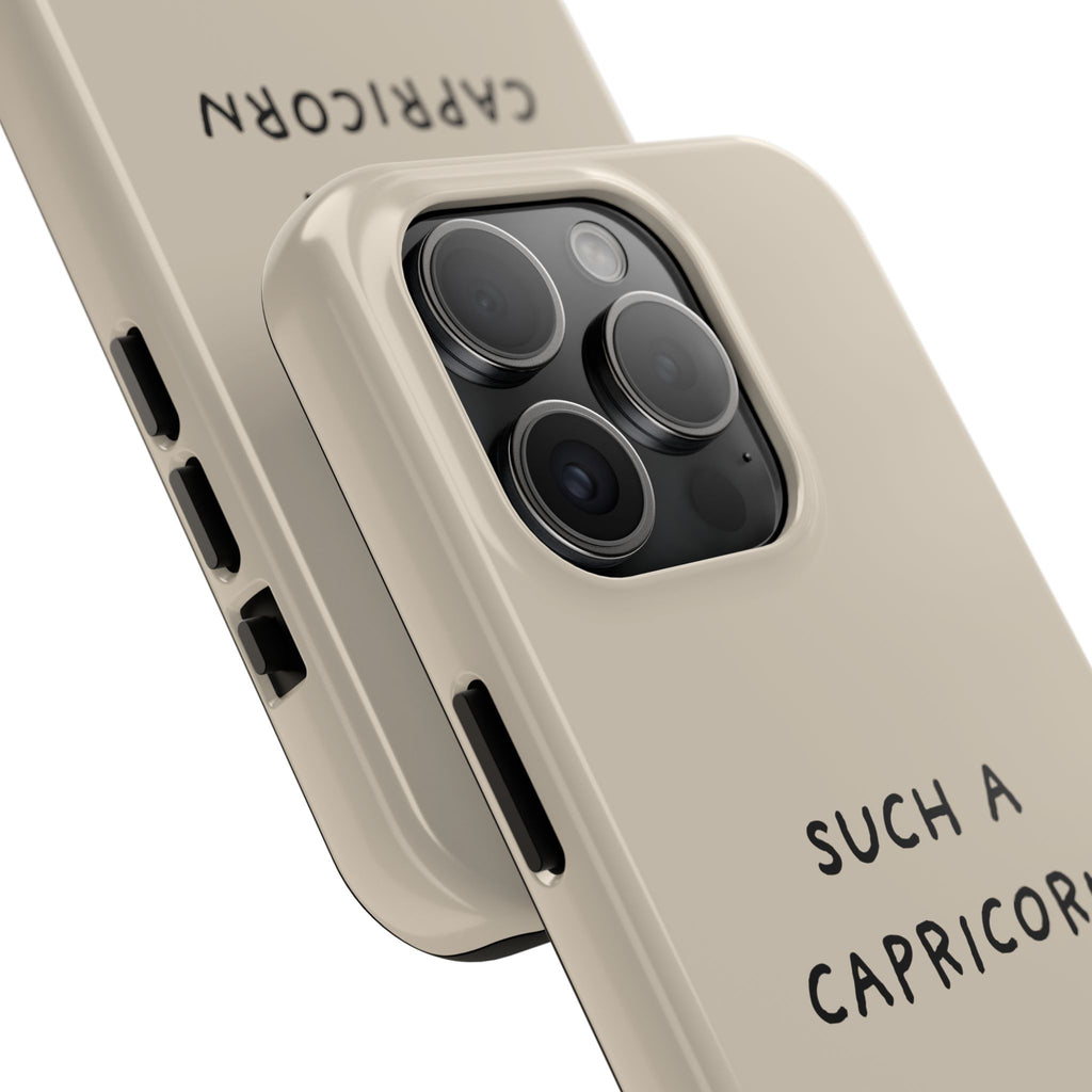 "Such a Capricorn" Tough Phone Case — Beige/Brown