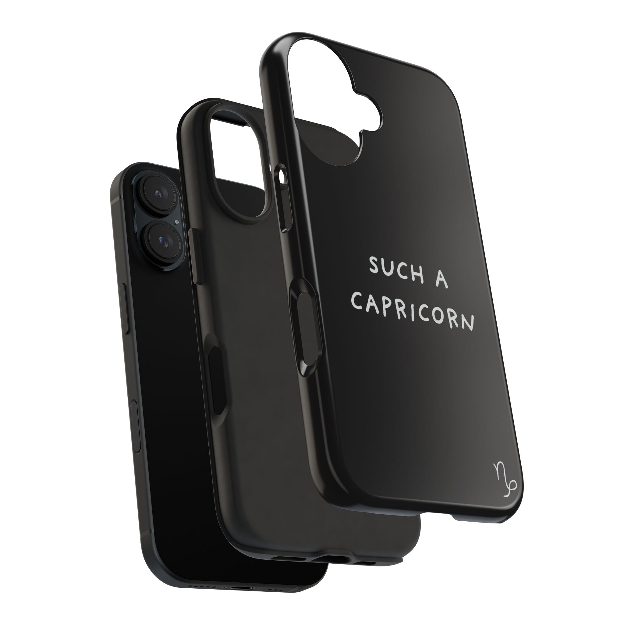 "Such a Capricorn Tough Phone Case" — Black/White