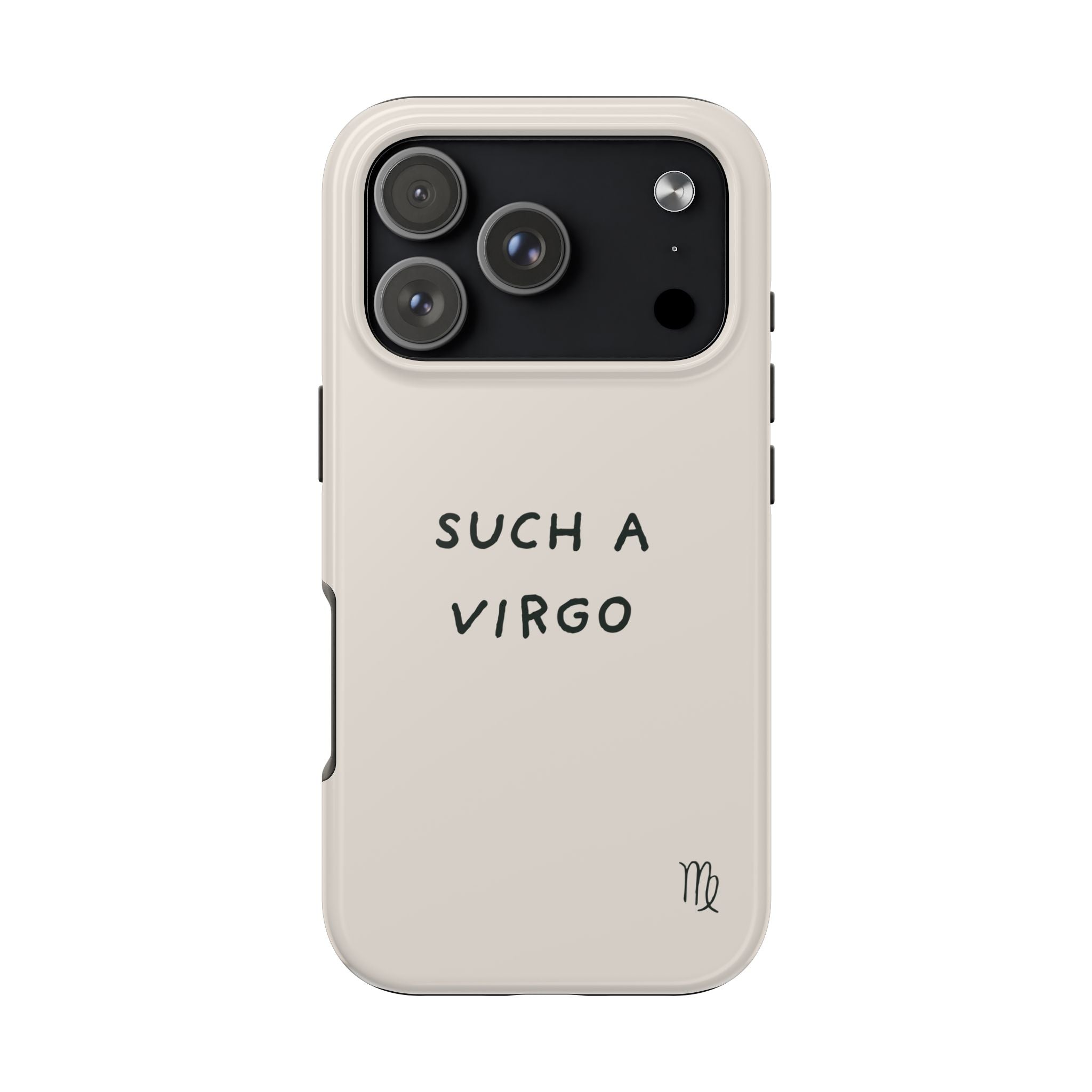 “Such a Virgo” Tough Phone Case — Beige / Forrest