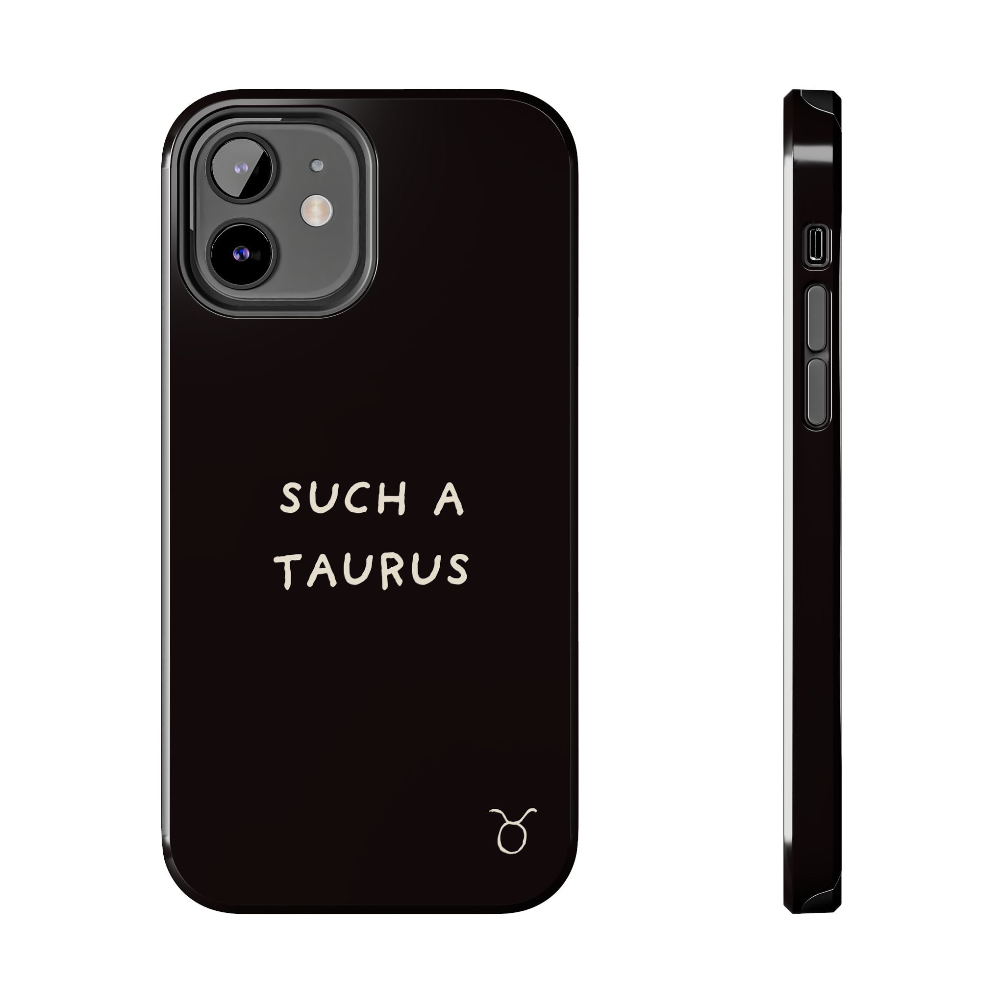 "Such a Taurus" Tough Phone Case – Deep Brown / Cream