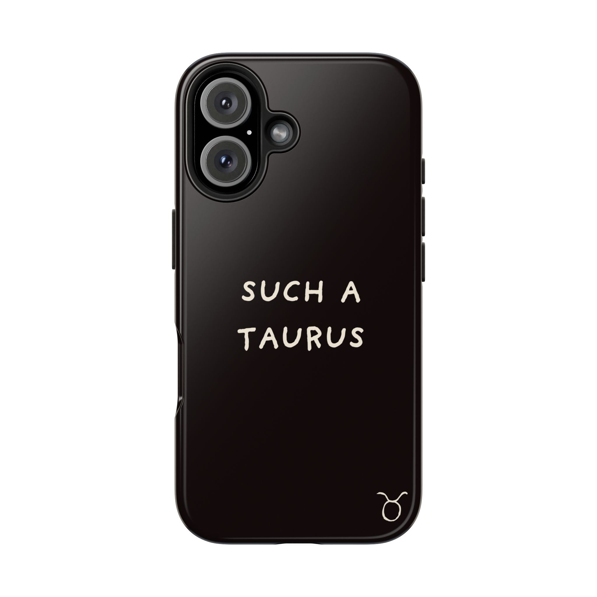 "Such a Taurus" Tough Phone Case – Deep Brown / Cream