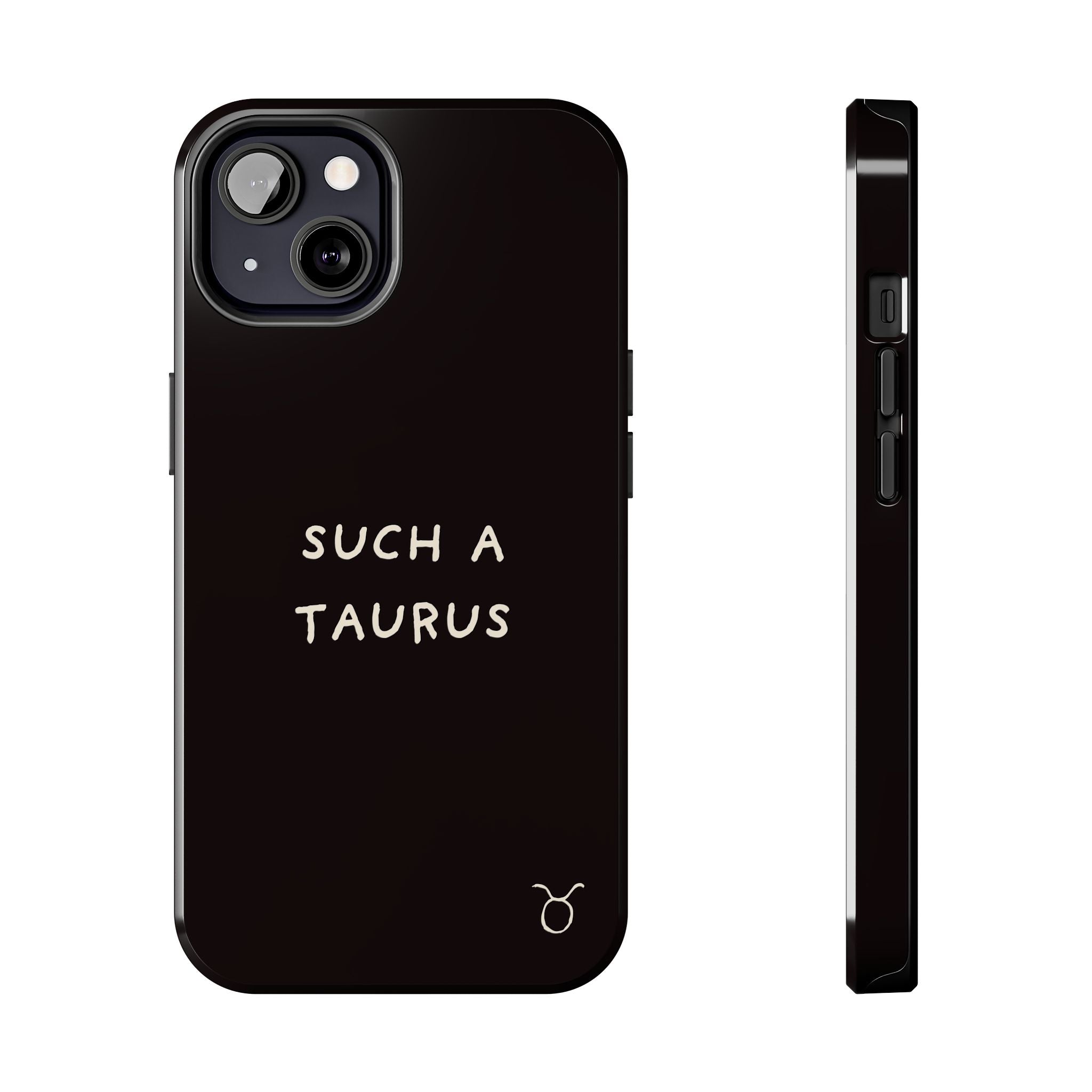 "Such a Taurus" Tough Phone Case – Deep Brown / Cream
