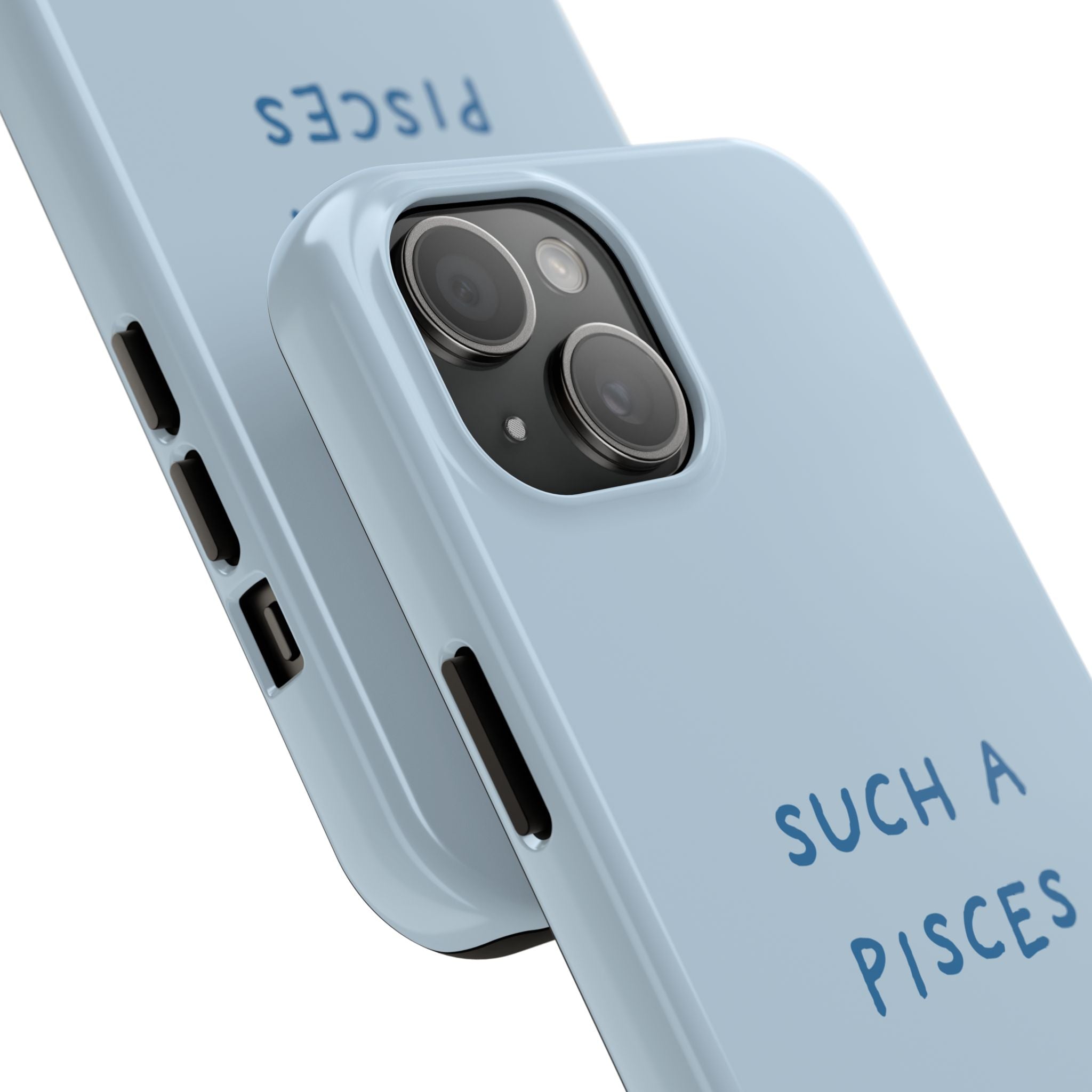 "Such a Pisces" Phone Case - Light Blue / Blue