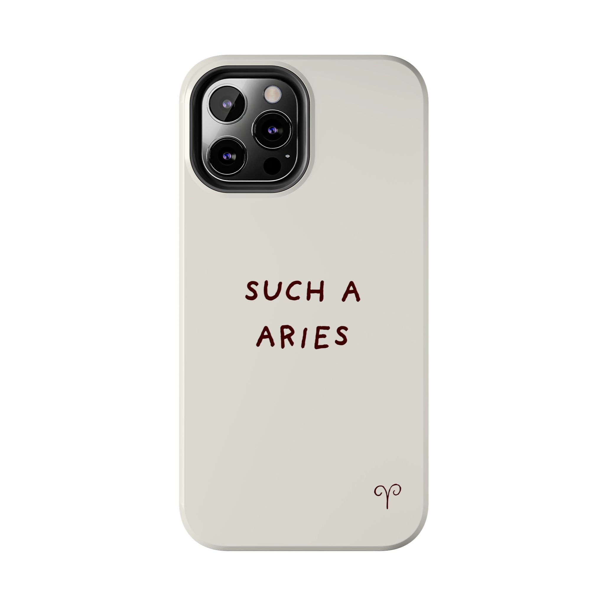 "Such a Aries" Tough Phone Case — White