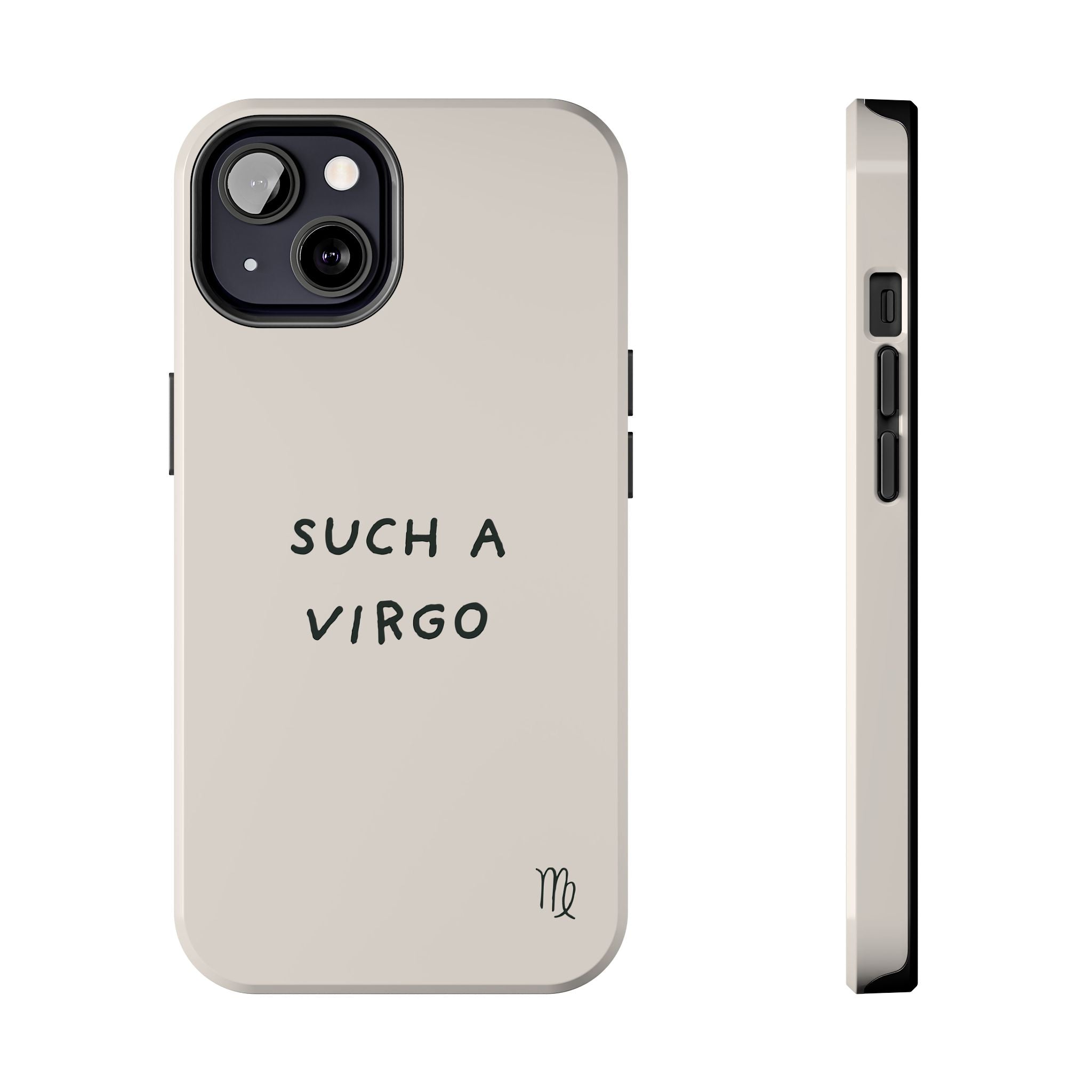 “Such a Virgo” Tough Phone Case — Beige / Forrest