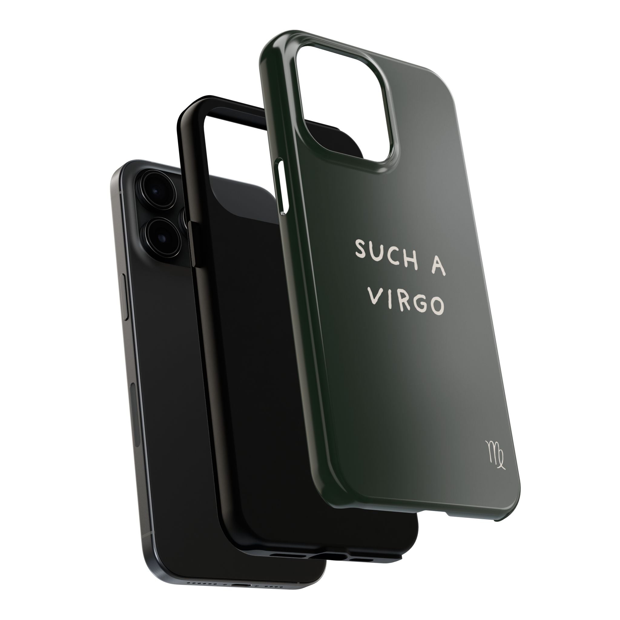"Such a Virgo" Tough Phone Case — Dark Green