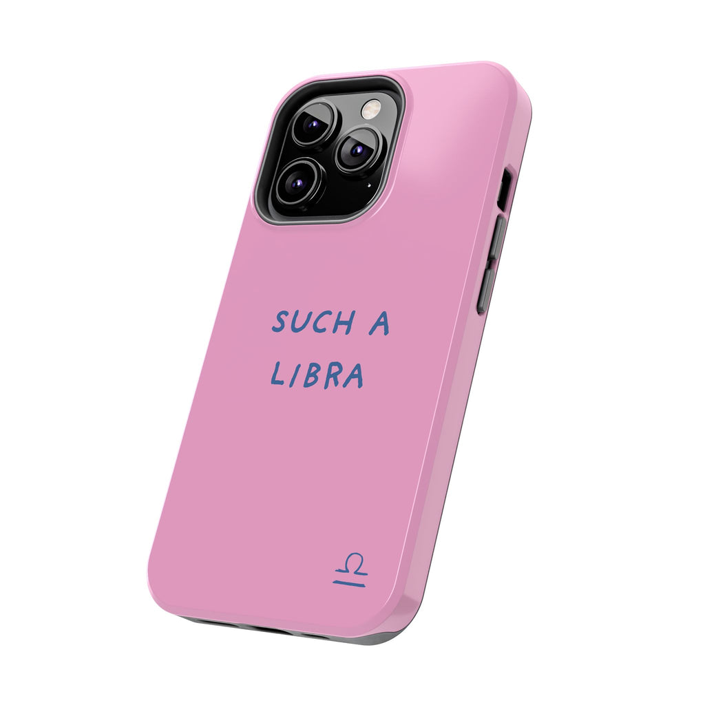 "Such a Libra" Phone Case - Pink/Blue