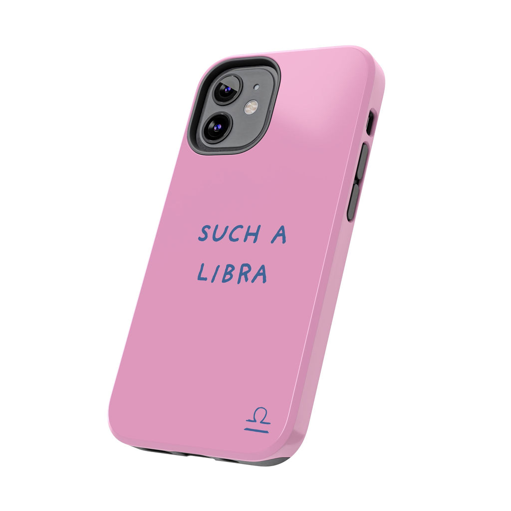 "Such a Libra" Phone Case - Pink/Blue