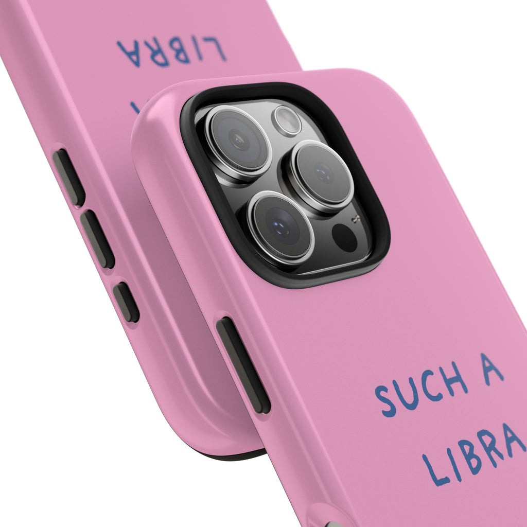 "Such a Libra" Phone Case - Pink/Blue