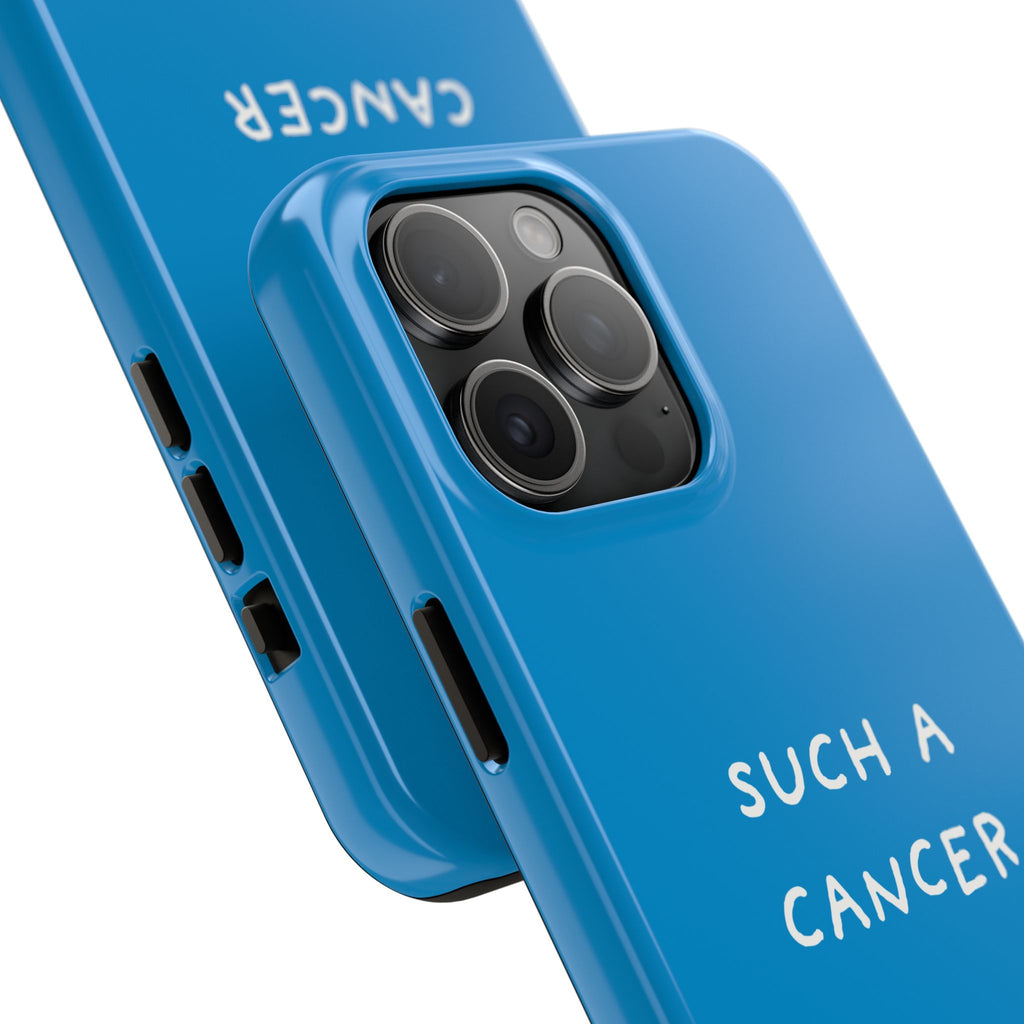 'Such a Cancer" Zodiac Phone Case - Turquoise