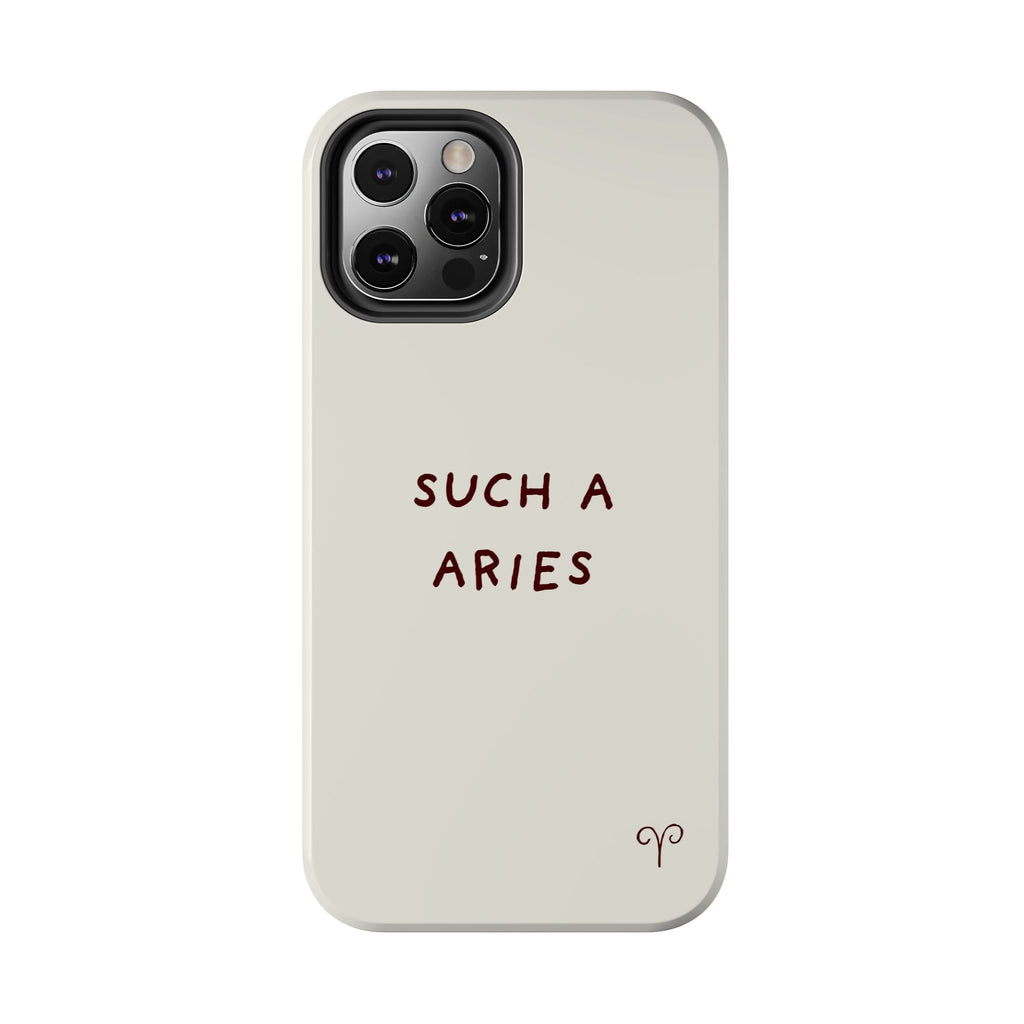 "Such a Aries" Tough Phone Case — White
