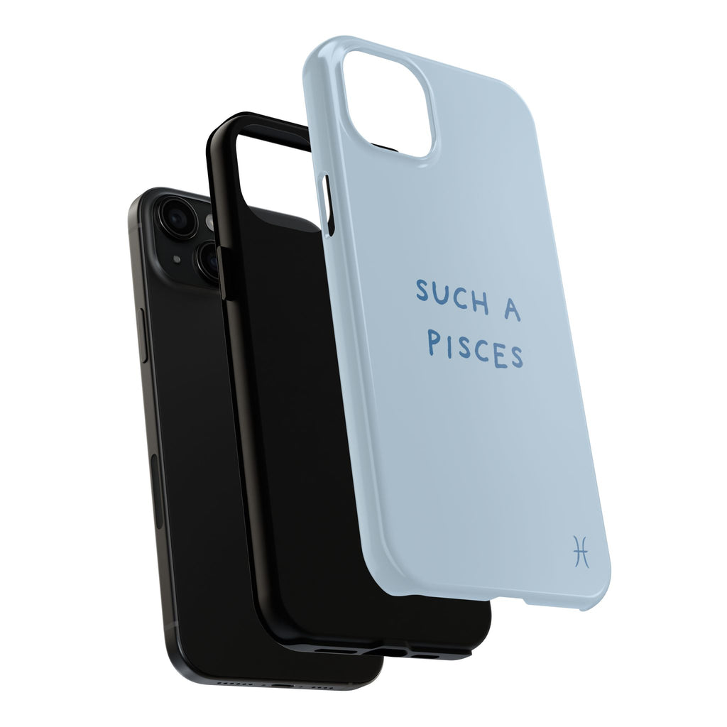 "Such a Pisces" Phone Case - Light Blue / Blue