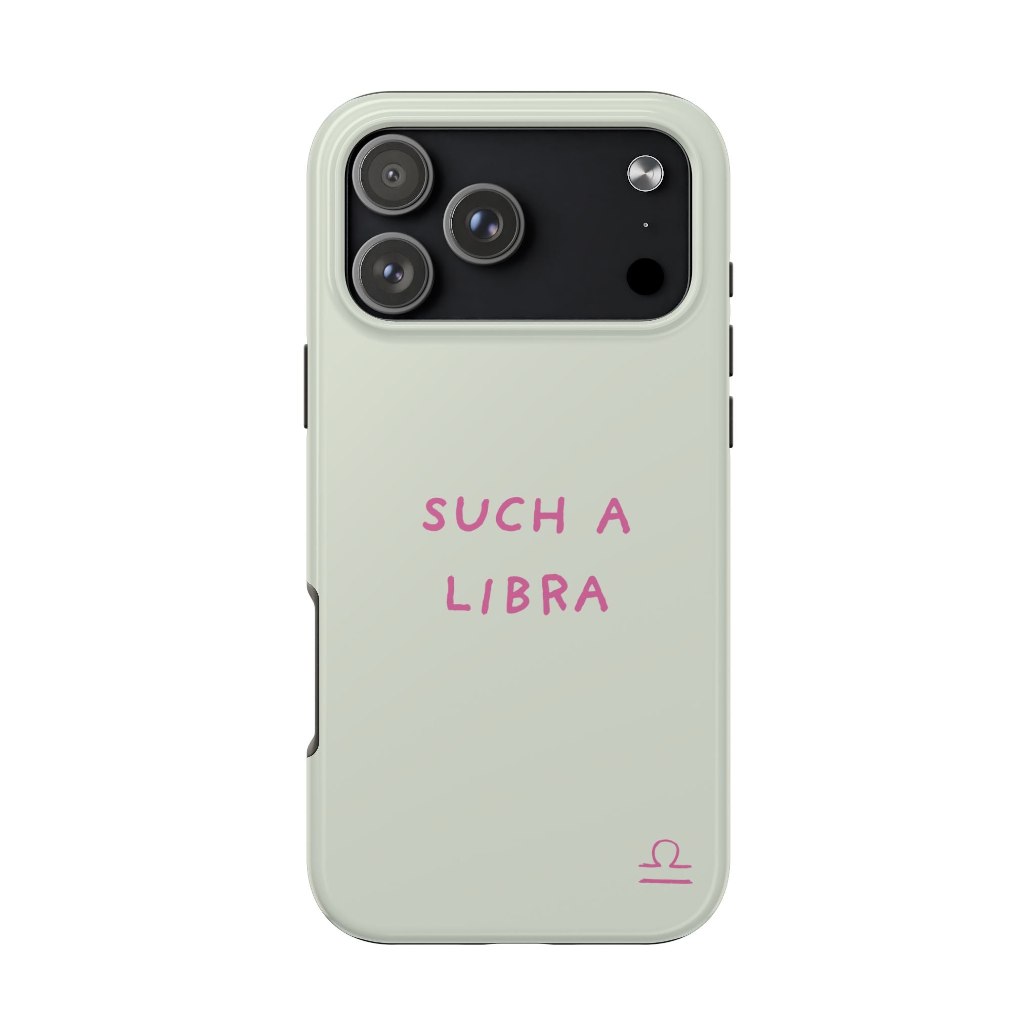 "Such A Libra" Phone Case - Mint/Pink