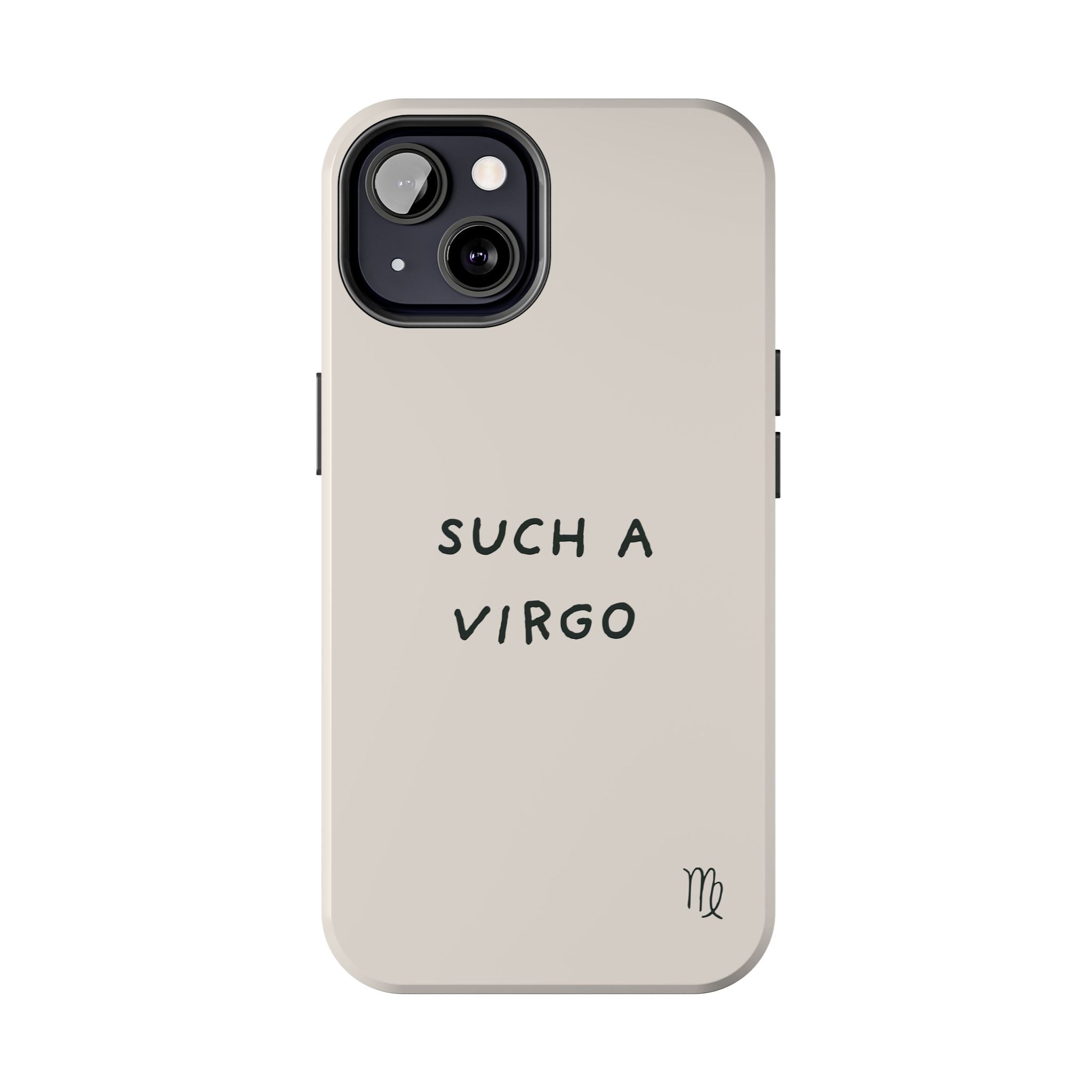 “Such a Virgo” Tough Phone Case — Beige / Forrest