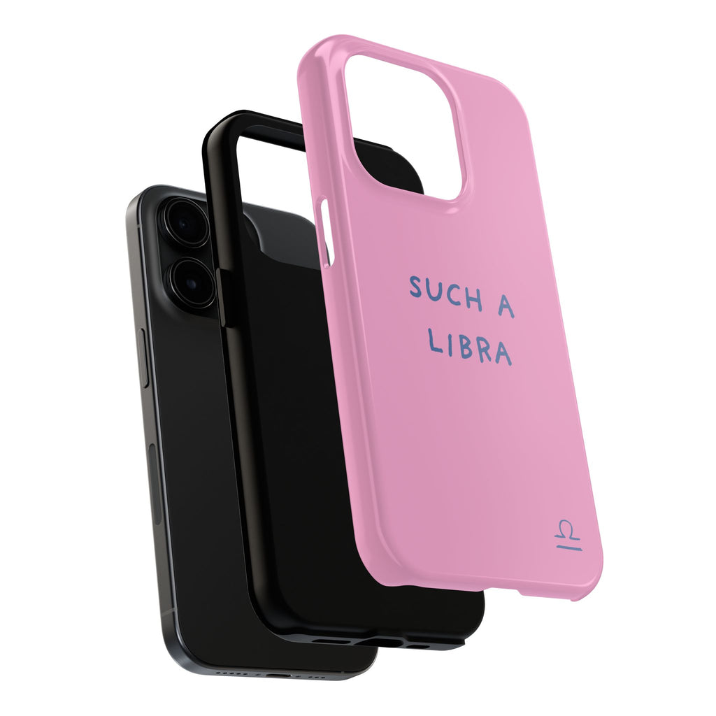 "Such a Libra" Phone Case - Pink/Blue