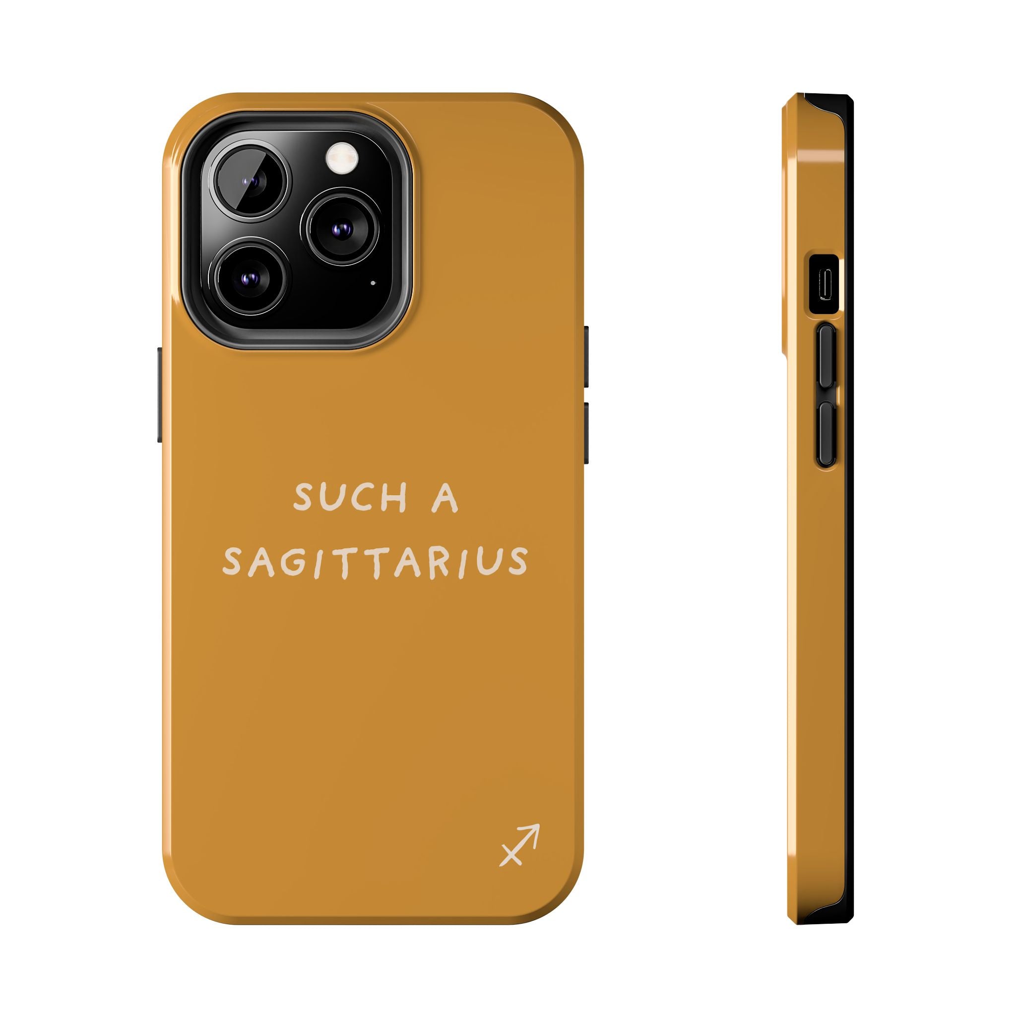 "Such a Sagittarius" Tough Phone Case — Amber