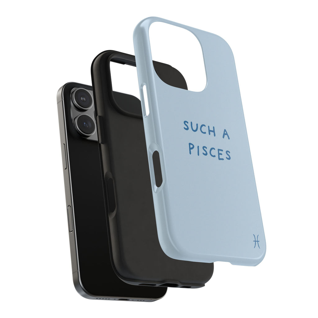 "Such a Pisces" Phone Case - Light Blue / Blue