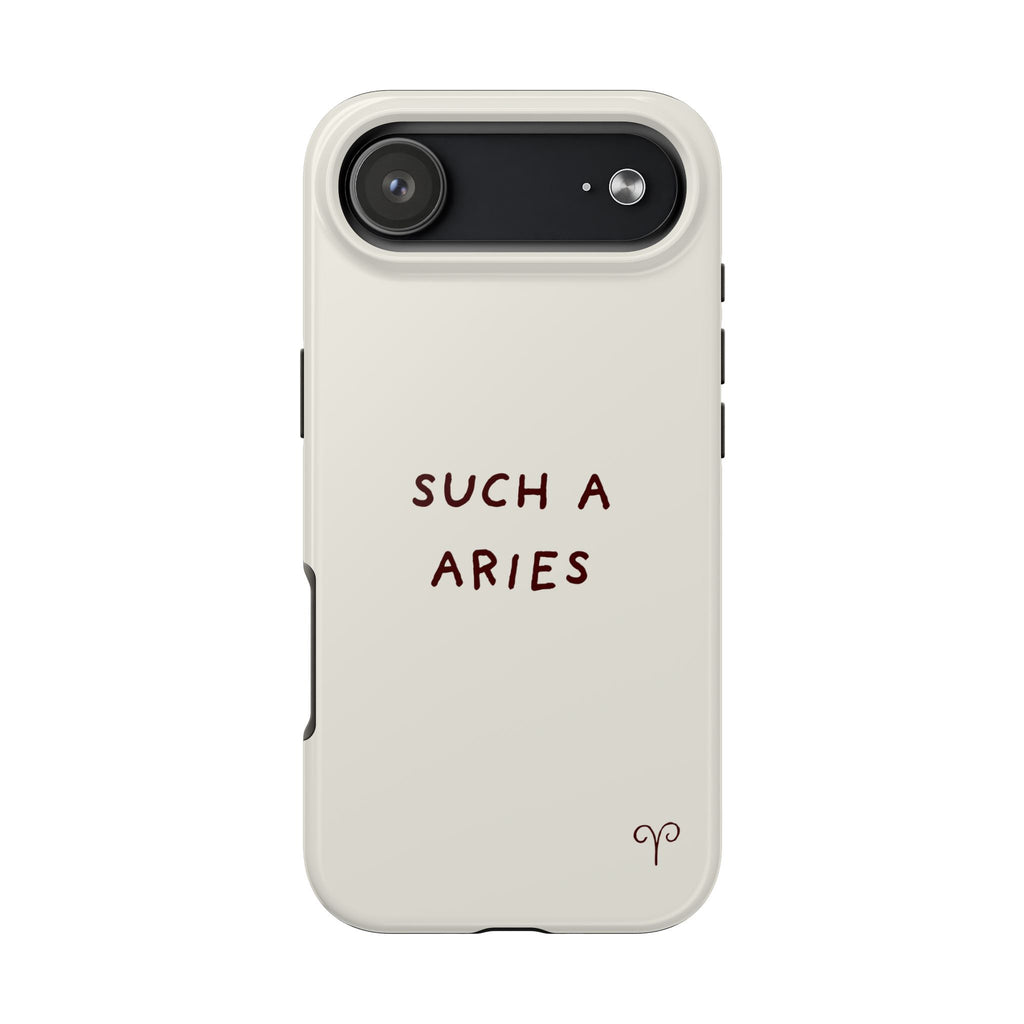 "Such a Aries" Tough Phone Case — White