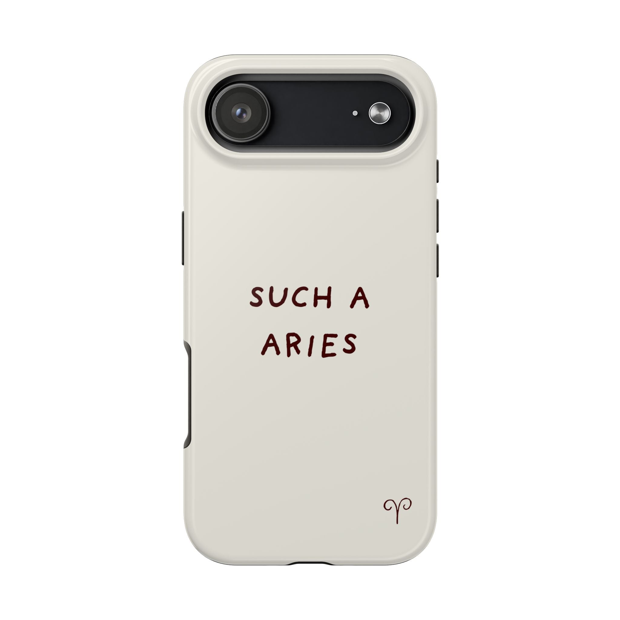 "Such a Aries" Tough Phone Case — White
