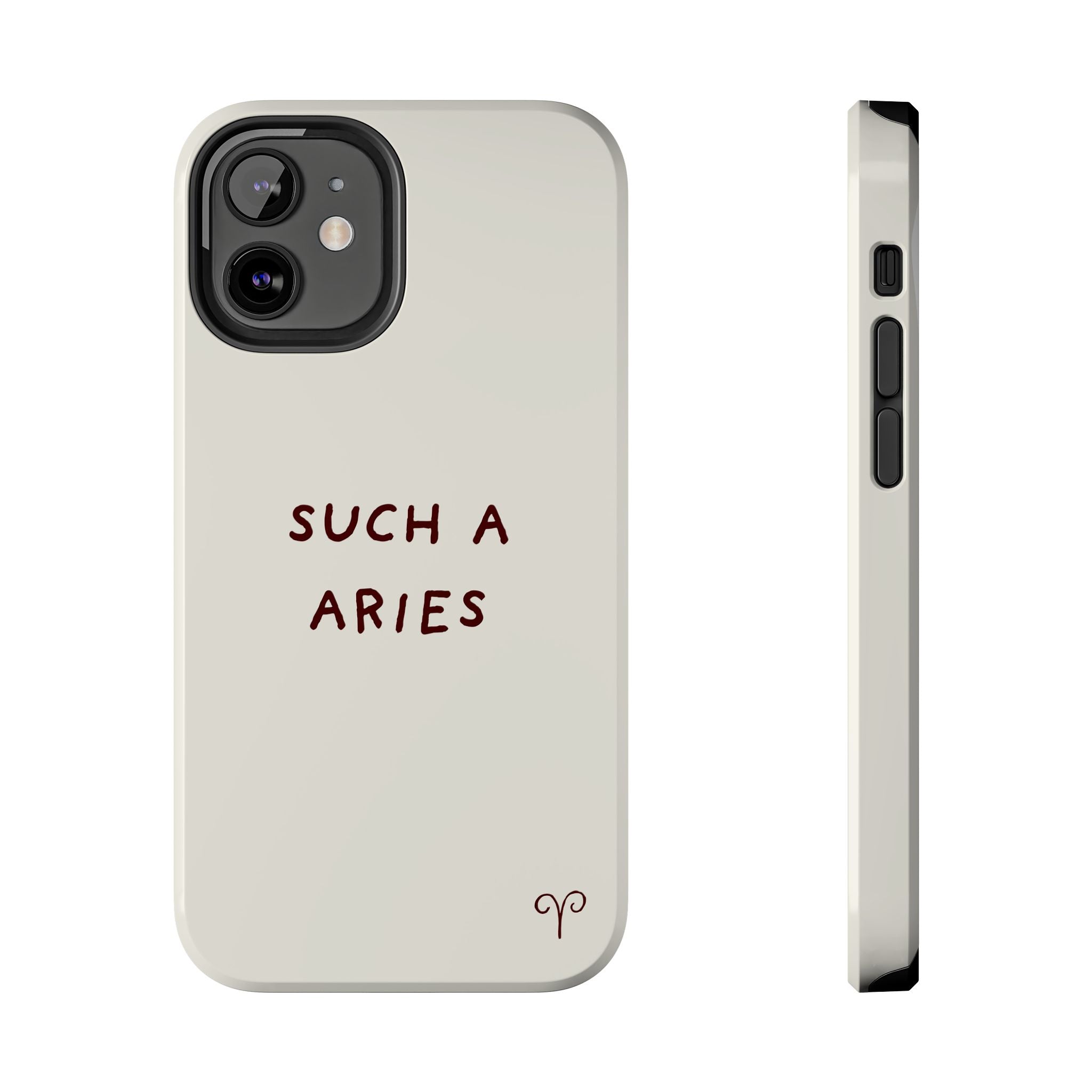 "Such a Aries" Tough Phone Case — White