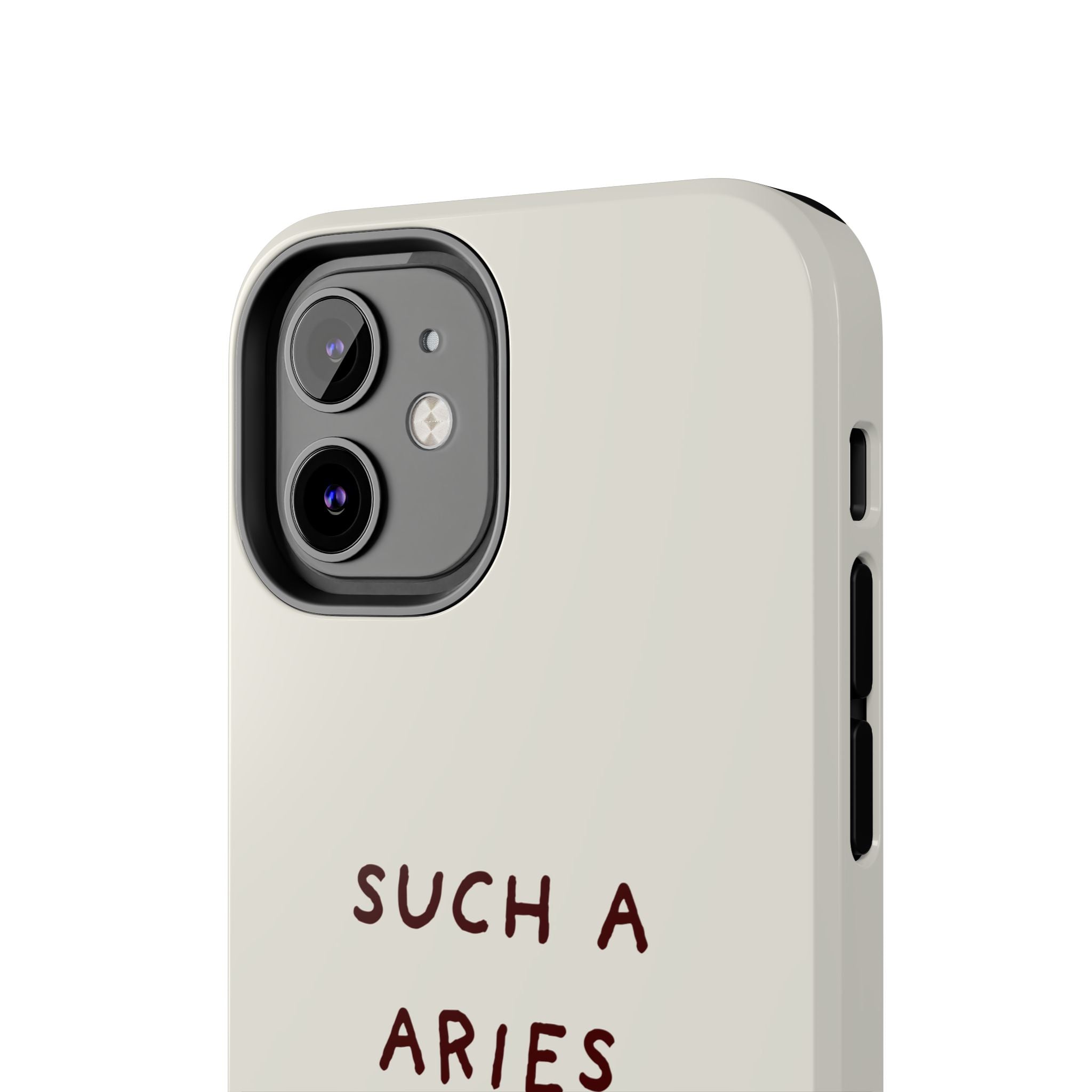 "Such a Aries" Tough Phone Case — White