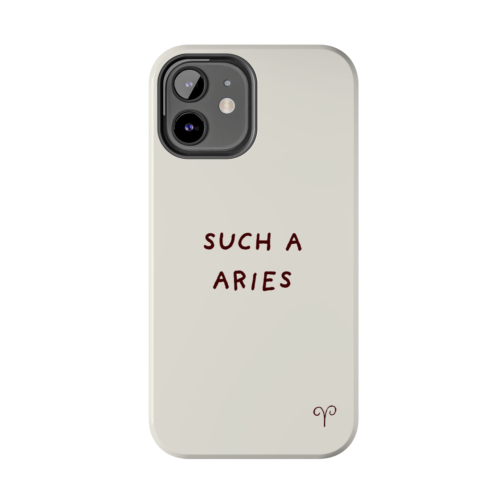 "Such a Aries" Tough Phone Case — White