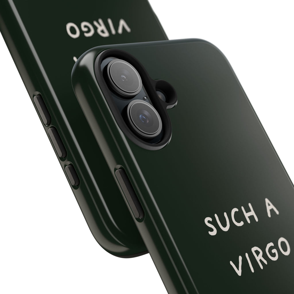"Such a Virgo" Tough Phone Case — Dark Green