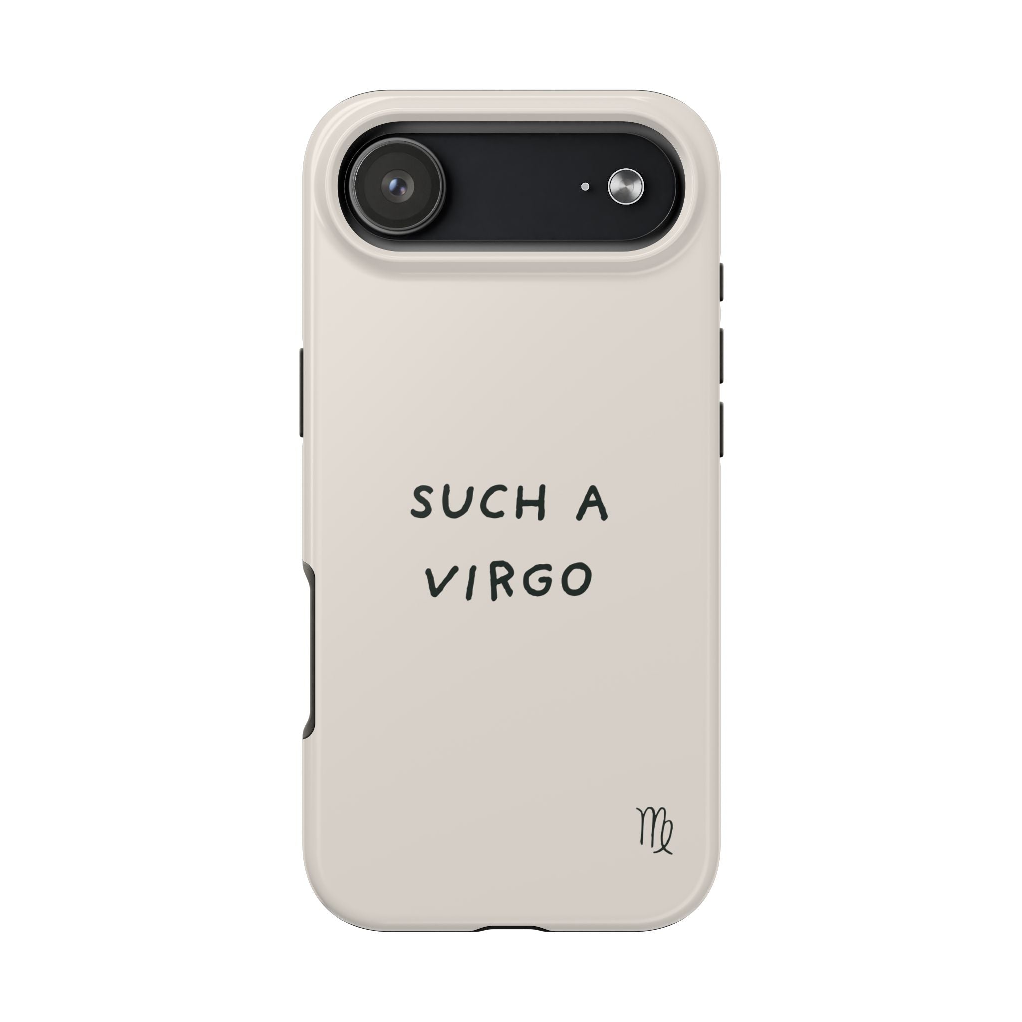 “Such a Virgo” Tough Phone Case — Beige / Forrest