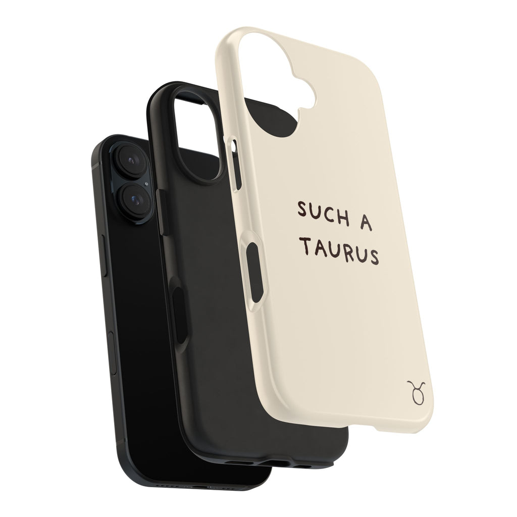"Such a Taurus" Tough Phone Case - Beige