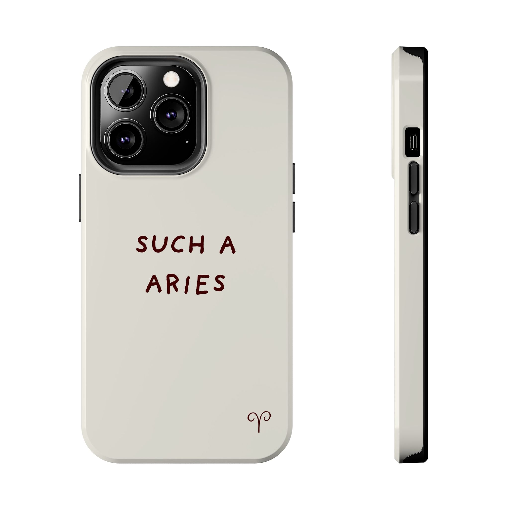 "Such a Aries" Tough Phone Case — White