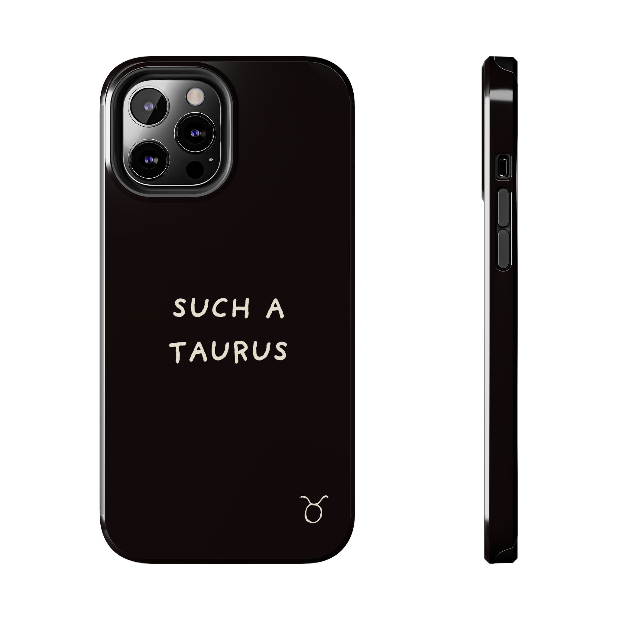 "Such a Taurus" Tough Phone Case – Deep Brown / Cream
