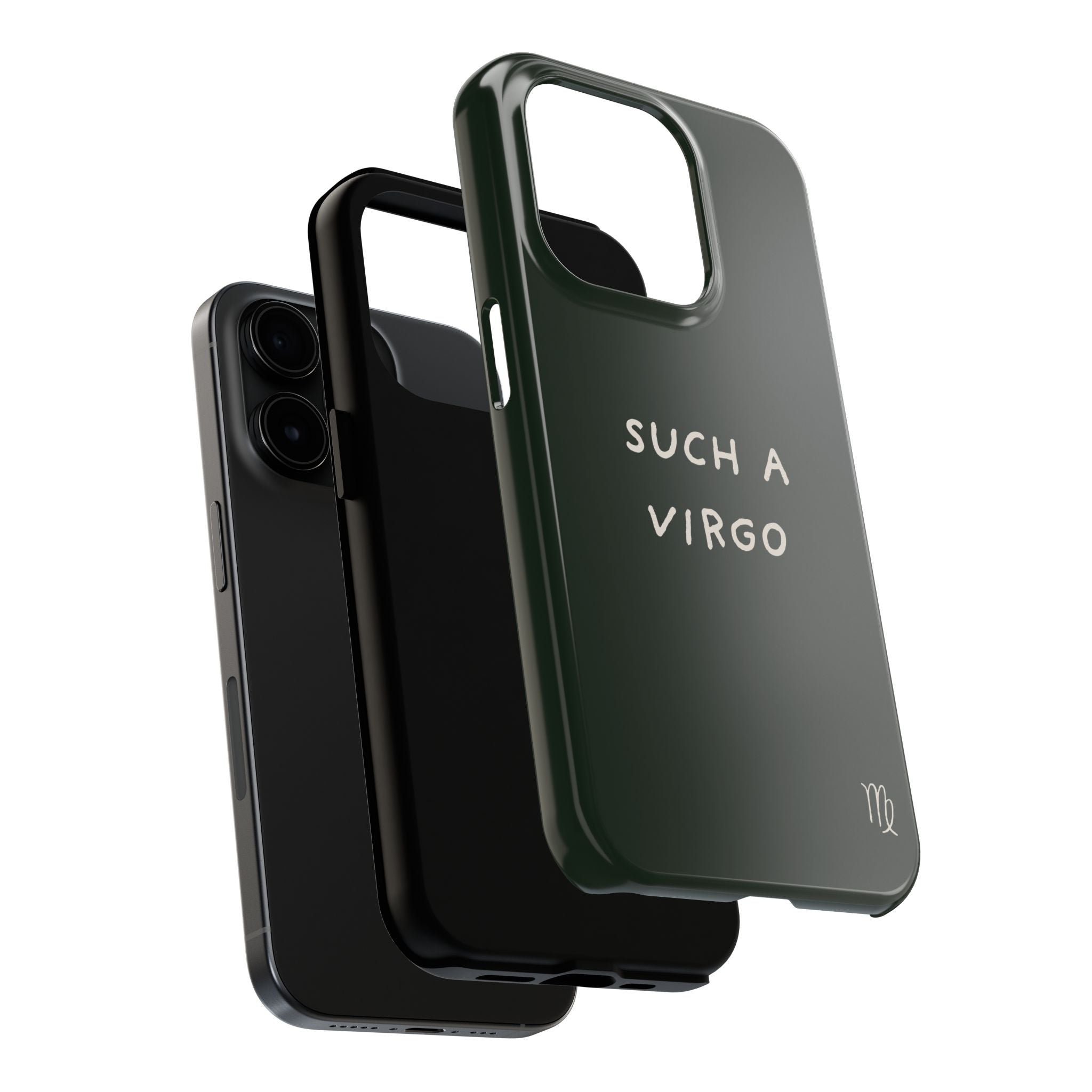 "Such a Virgo" Tough Phone Case — Dark Green