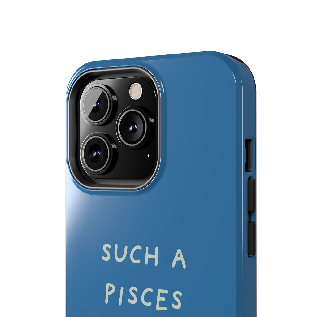 "Such a Pisces" Phone Case - Blue / White